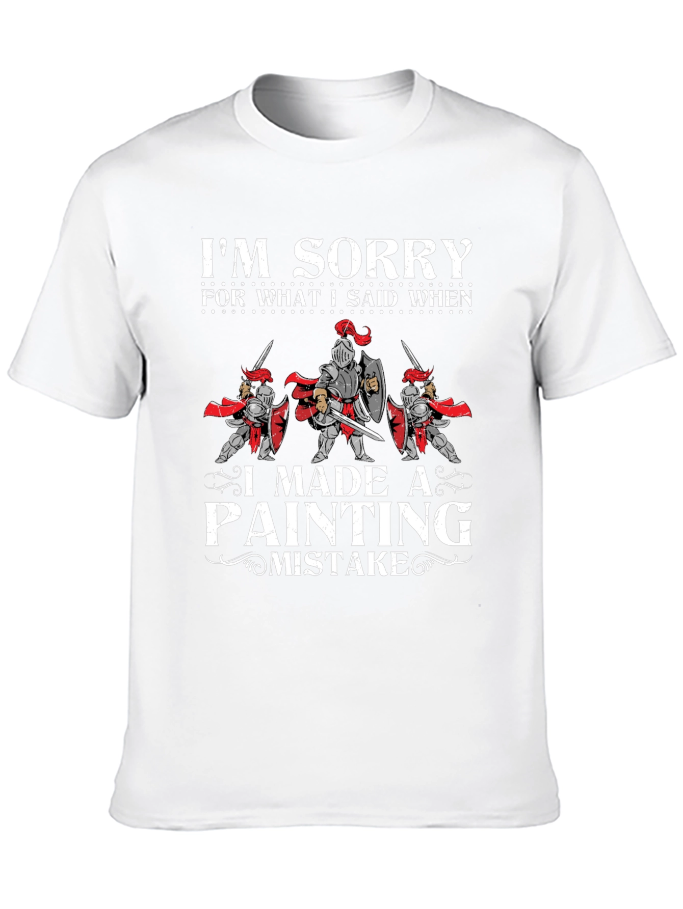 Im Sorry T-Shirt
