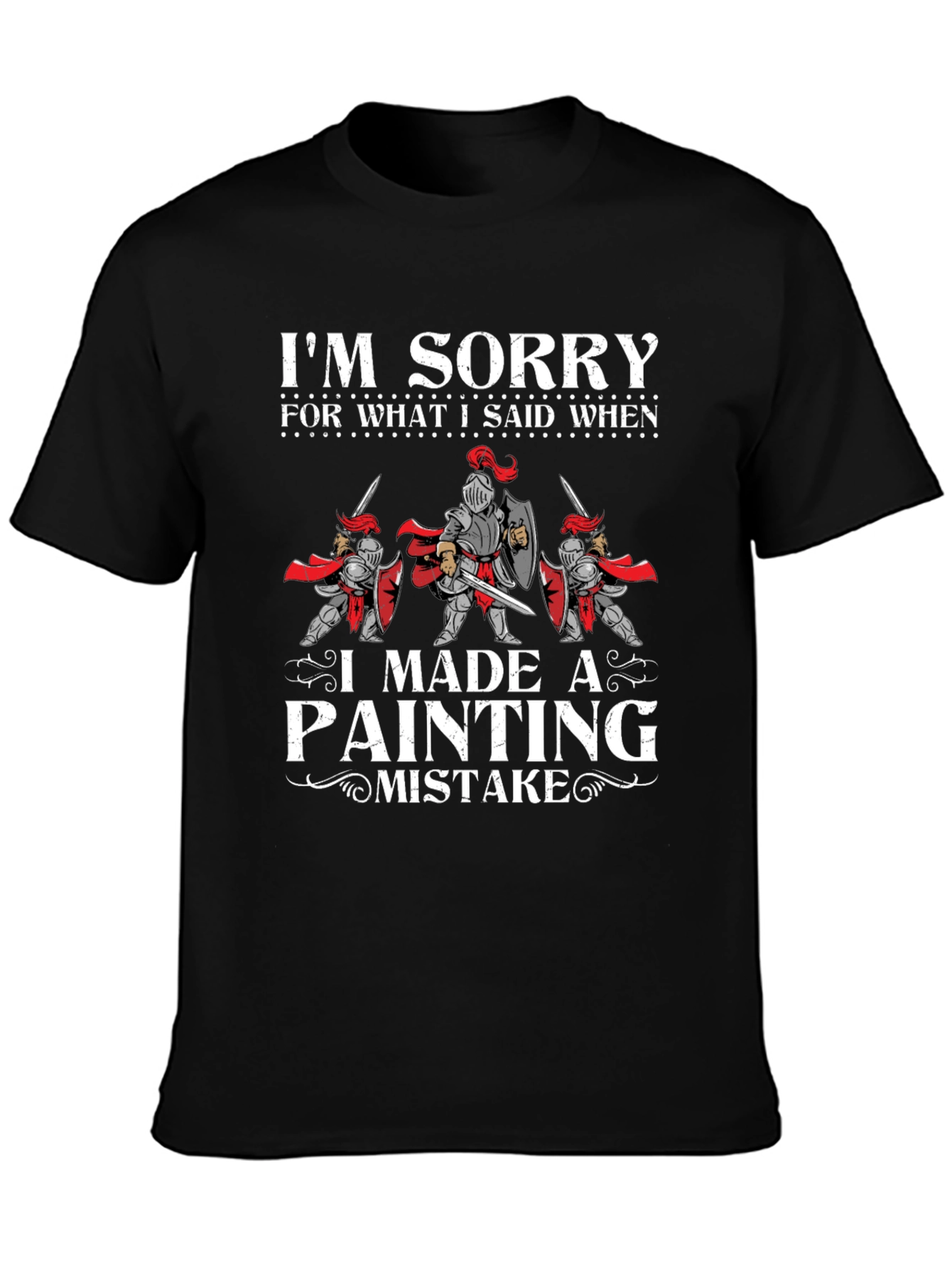 Im Sorry T-Shirt