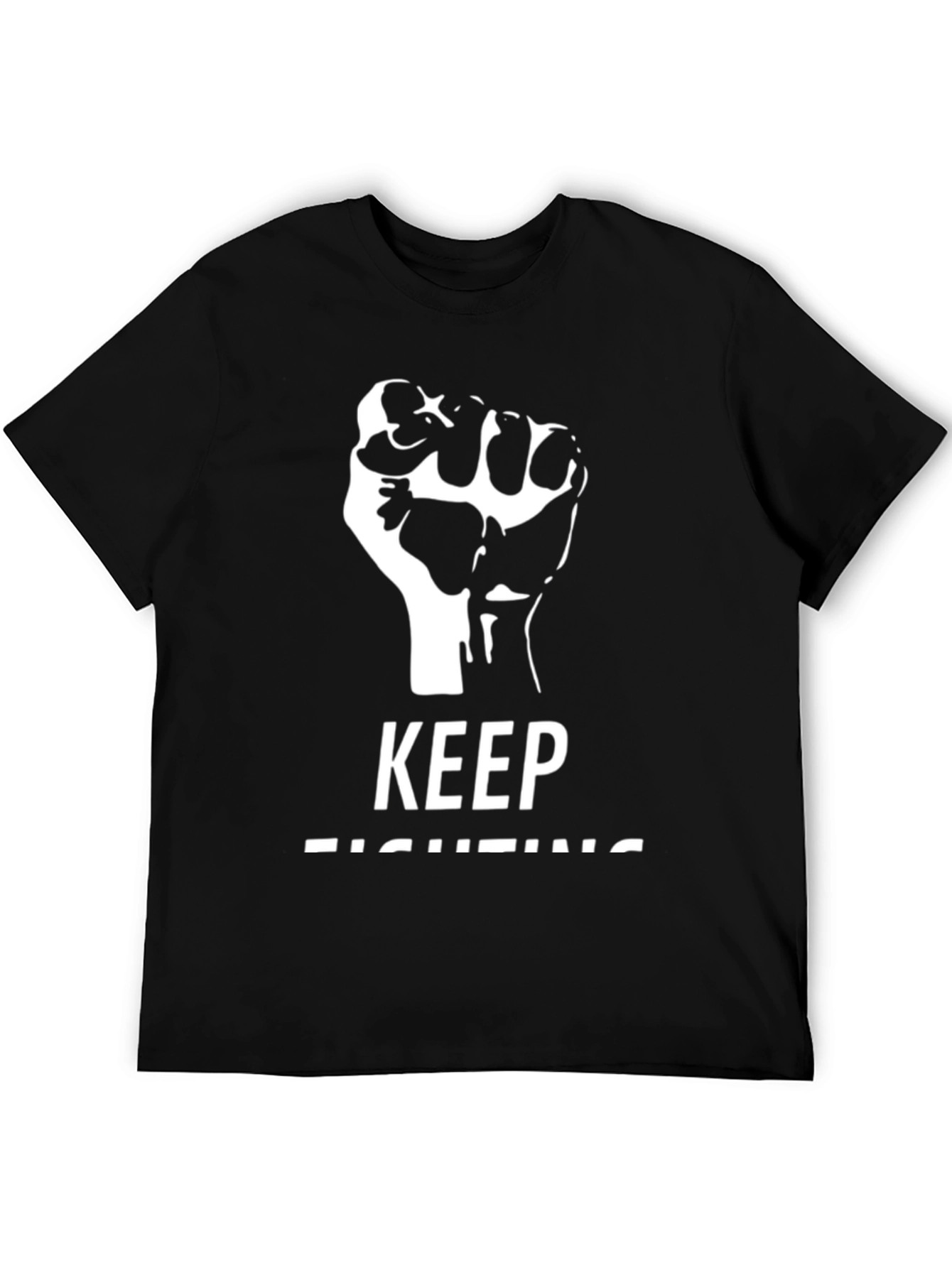 Keep Fighting T-Shirt - Black Graphic Tee