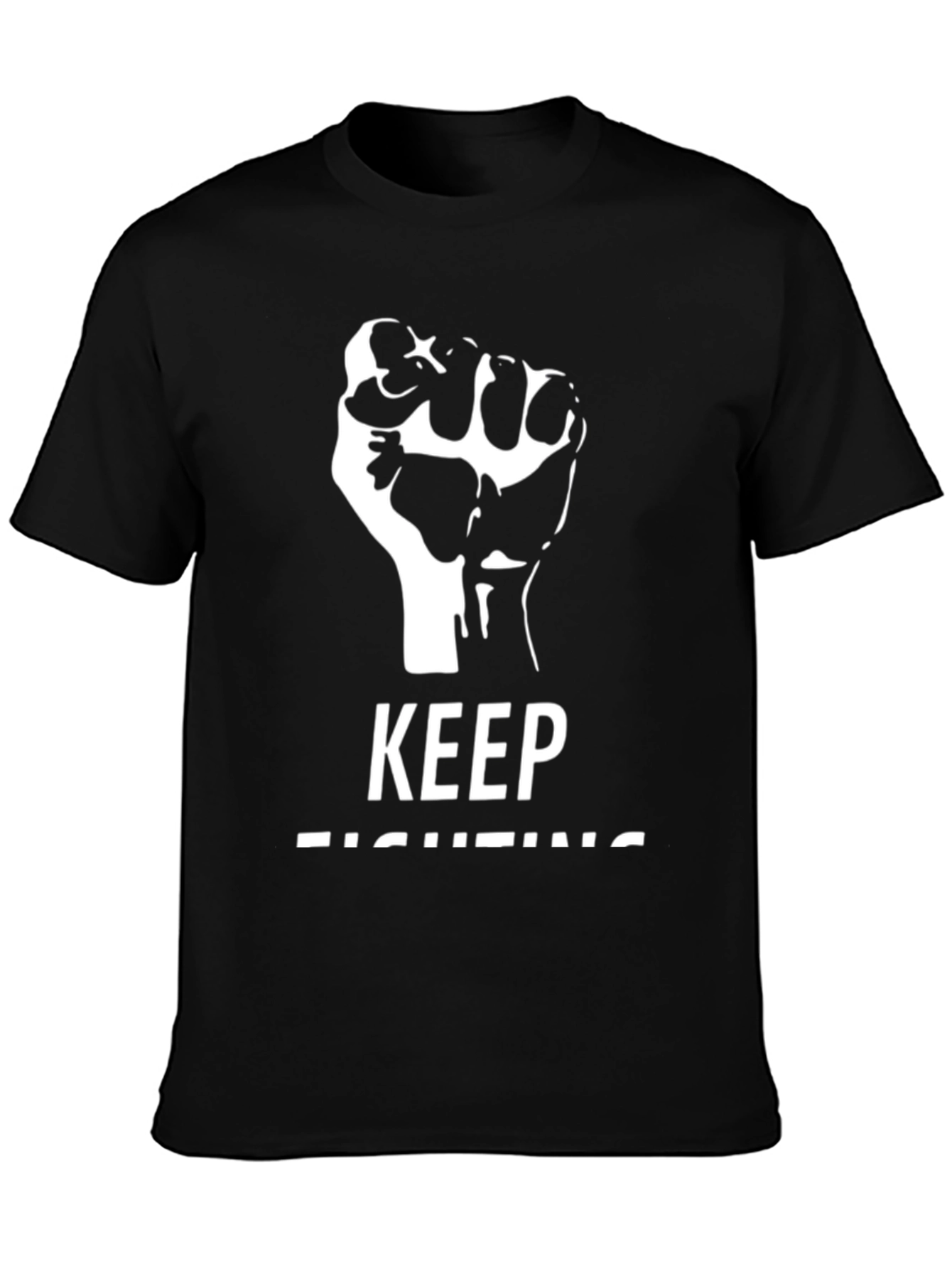 Keep Fighting T-Shirt - Black Graphic Tee