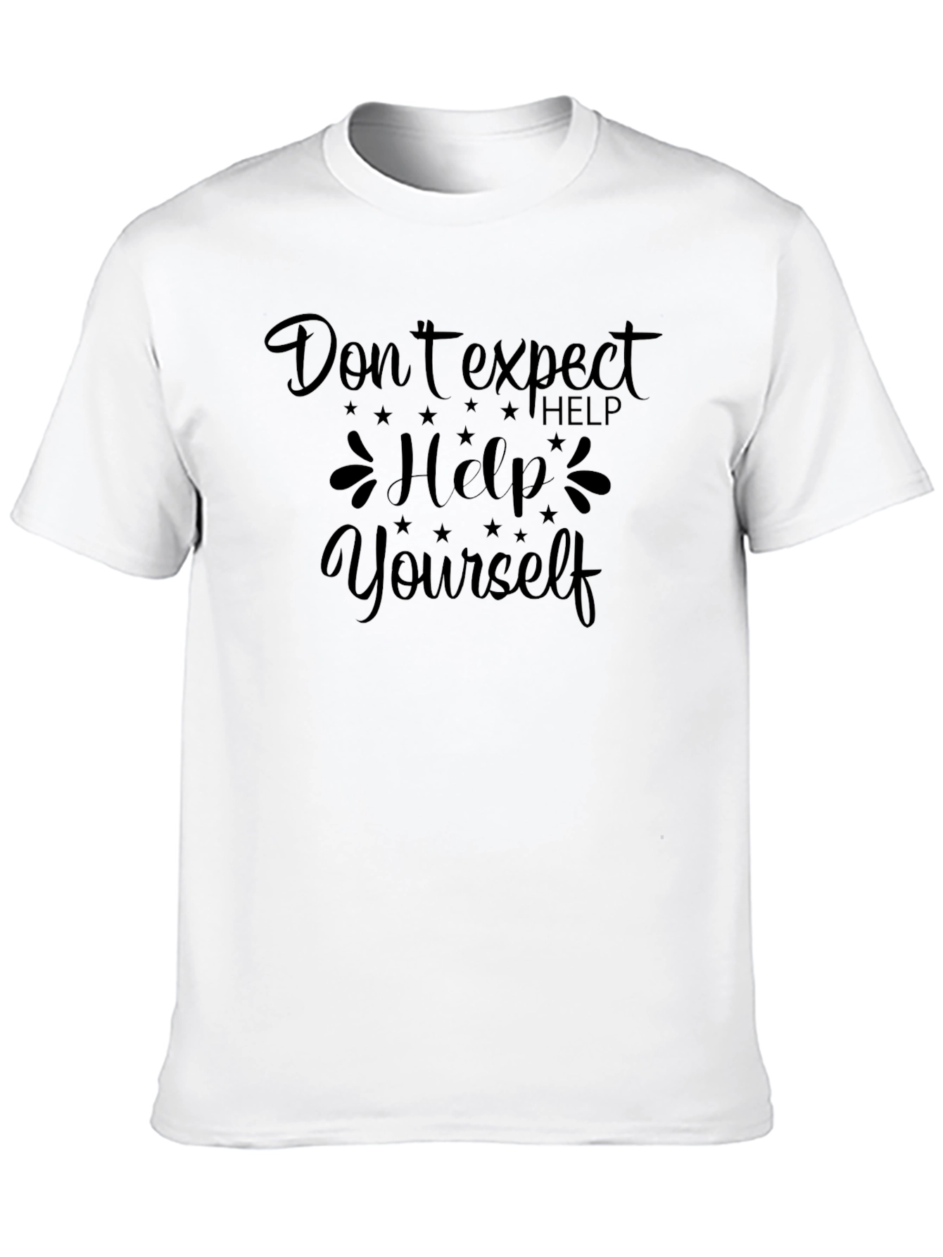 Dont Expect Help Graphic Tee