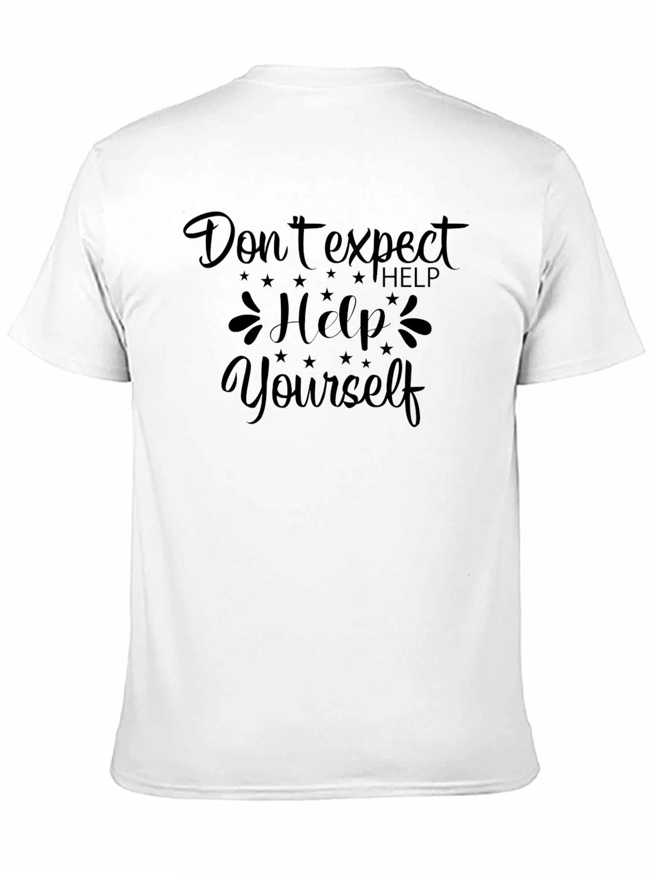 Dont Expect Help Graphic Tee