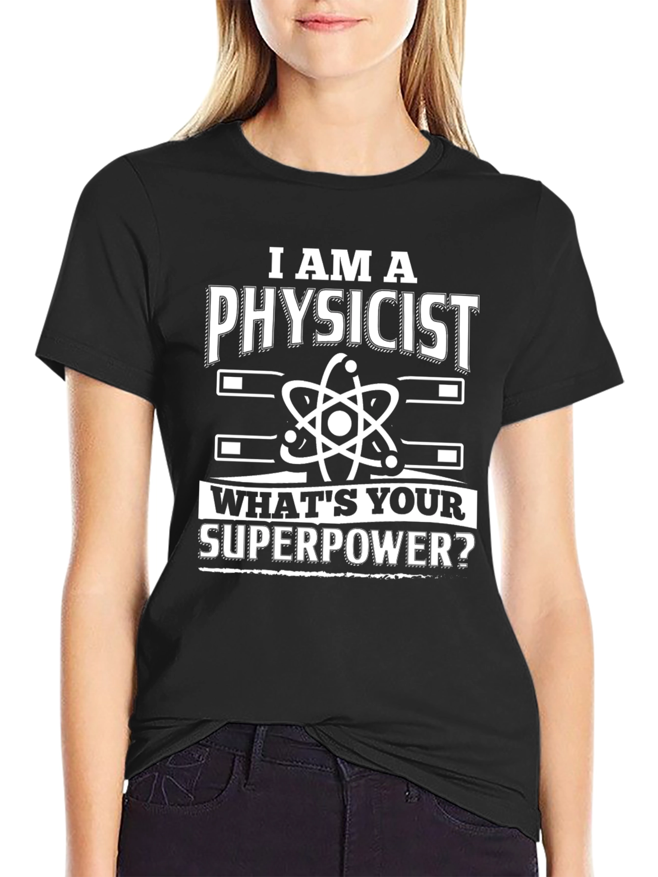 I am a Physicist T-Shirt