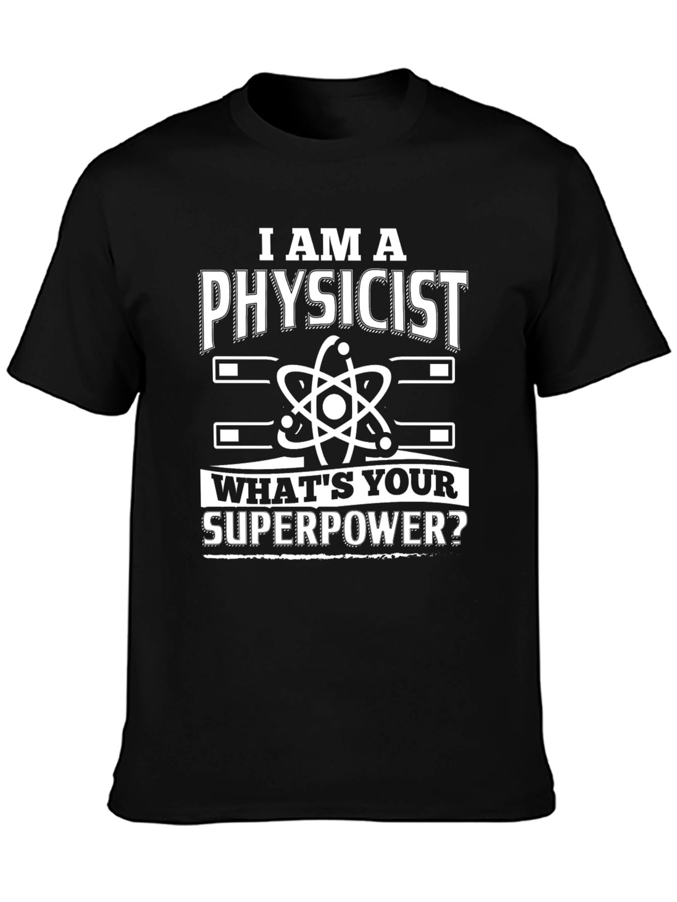 I am a Physicist T-Shirt
