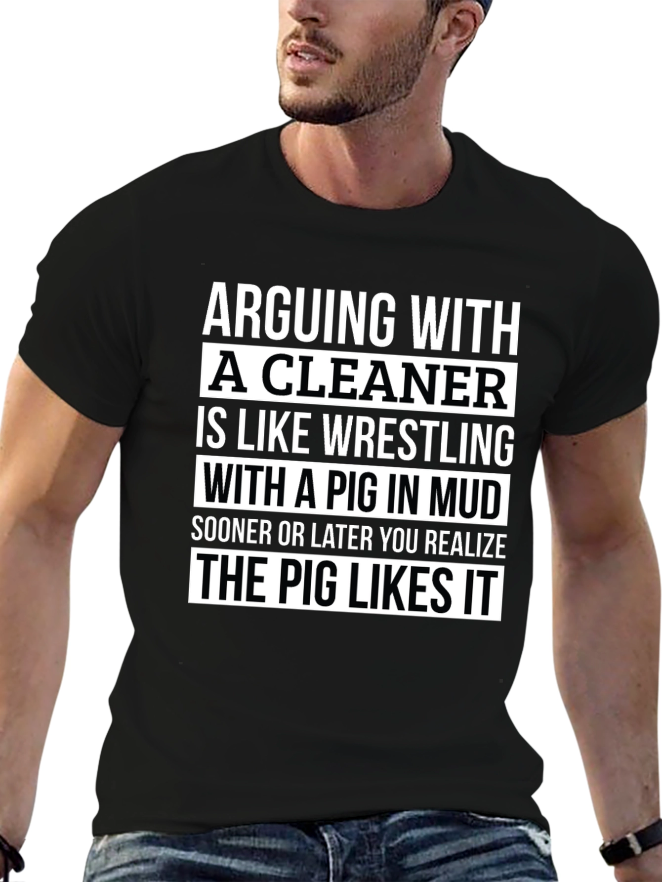Arguing with a Cleaner Funny T-Shirt
