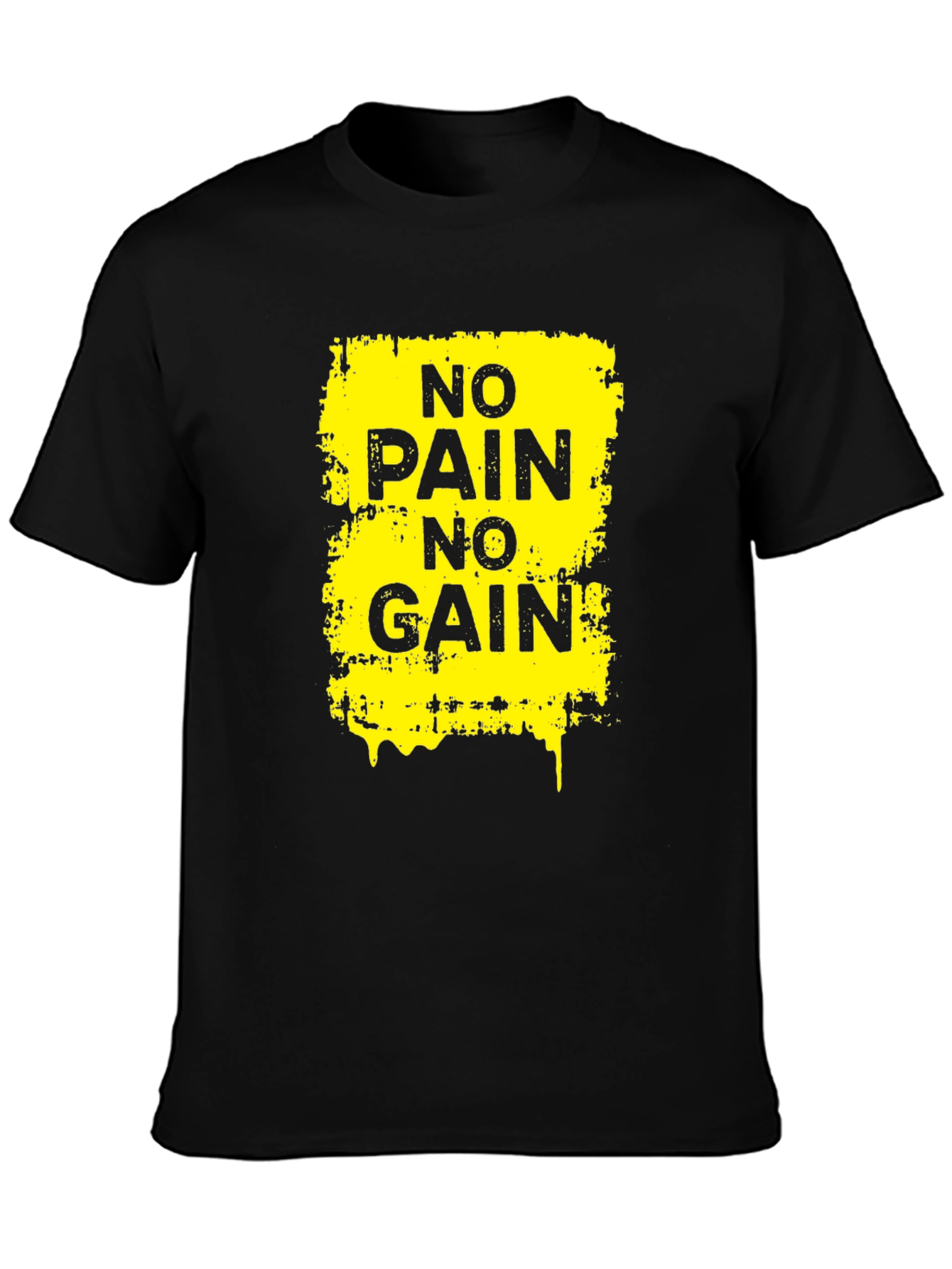 No Pain No Gain Graphic Print T-Shirt