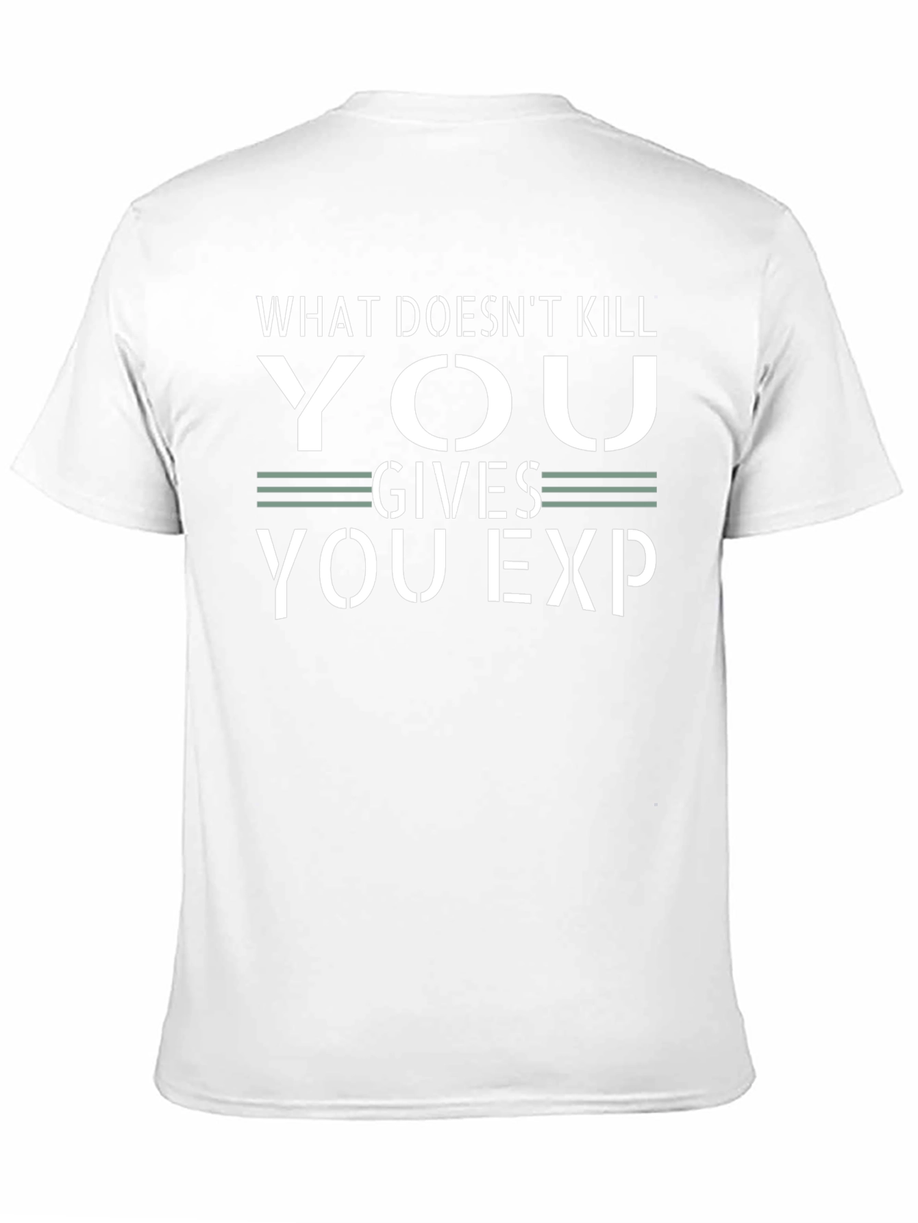 What Doesnt Kill You Gives You EXP Black T-Shirt