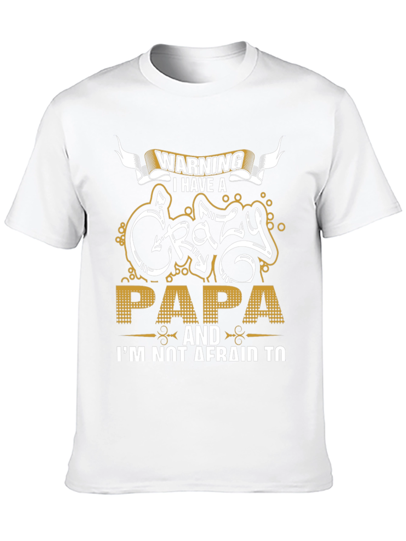 Warning Crazy Papa T-Shirt