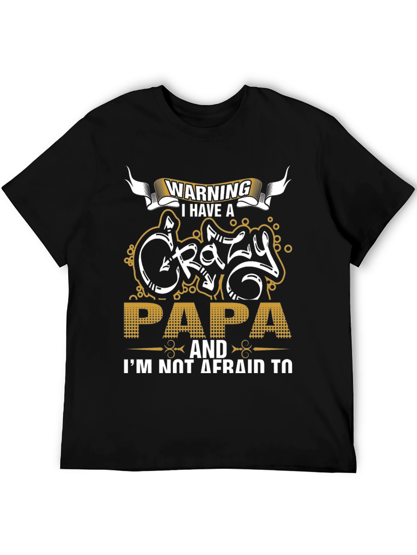 Warning Crazy Papa T-Shirt