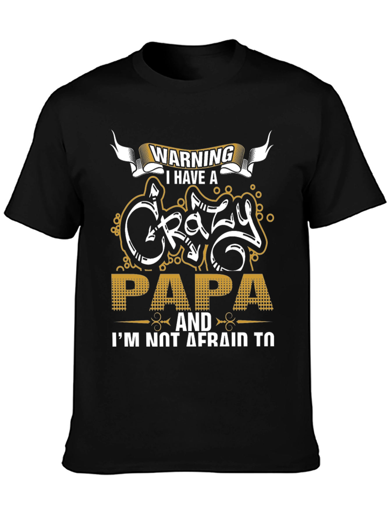 Warning Crazy Papa T-Shirt
