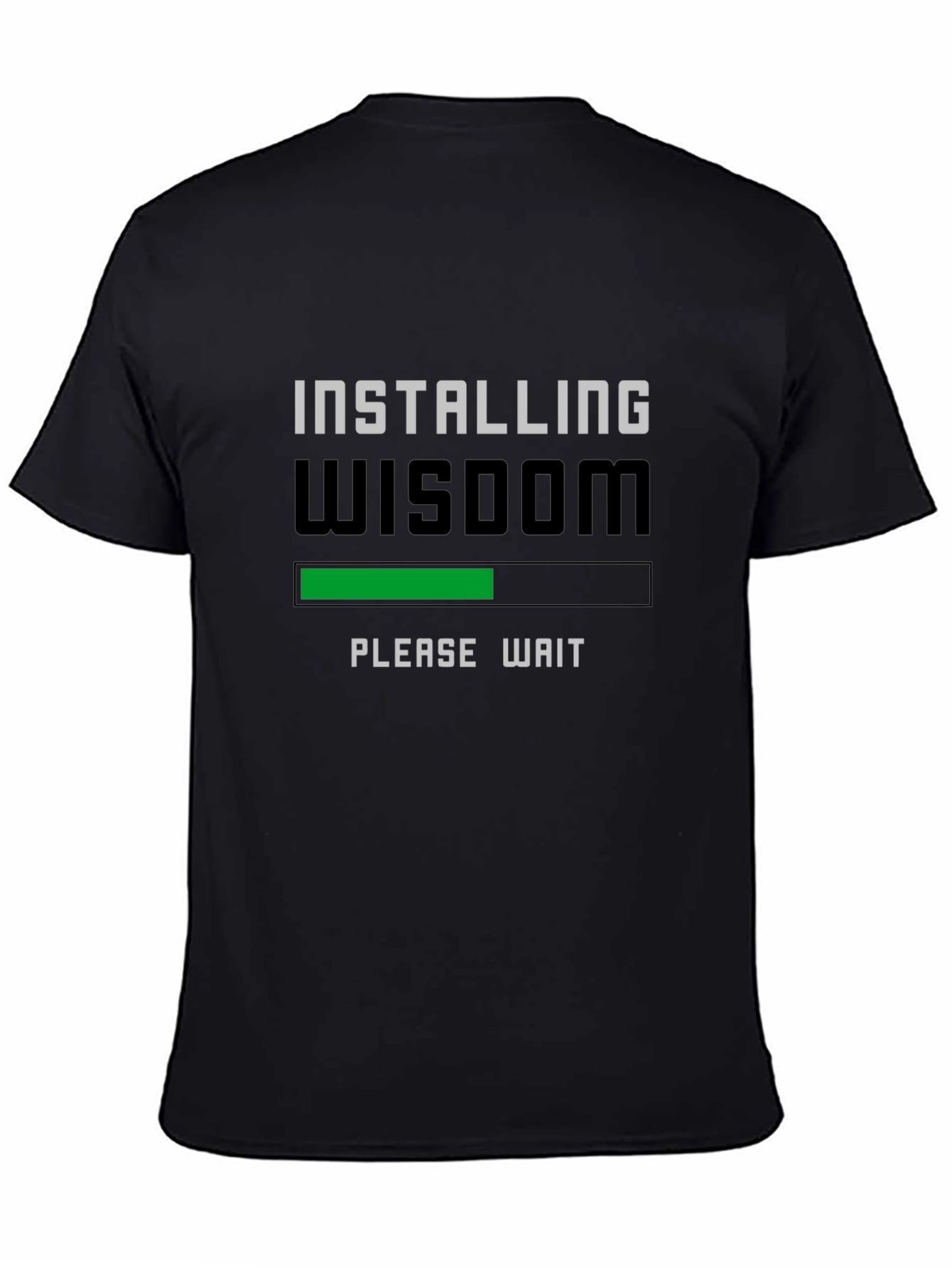 Installing Wisdom T-Shirt - Geeky Funny Tee