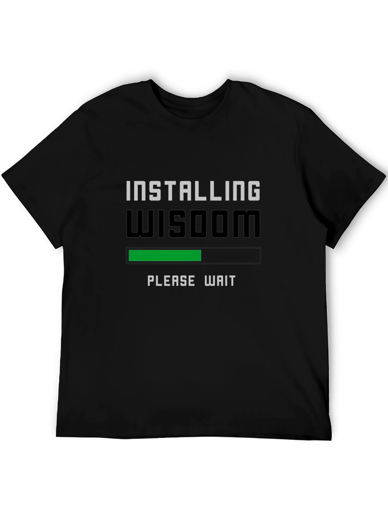 Installing Wisdom T-Shirt - Geeky Funny Tee