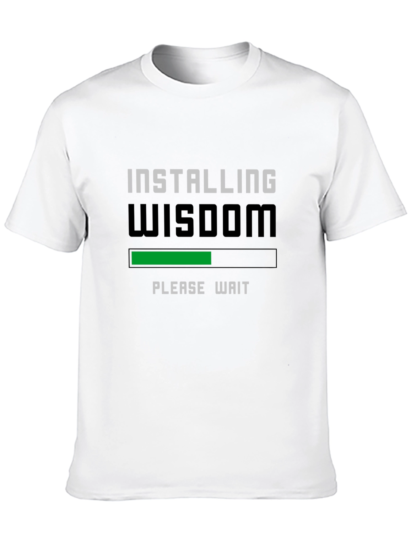 Installing Wisdom T-Shirt - Geeky Funny Tee