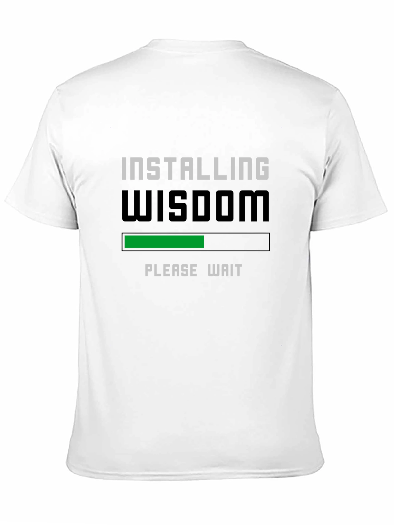 Installing Wisdom T-Shirt - Geeky Funny Tee