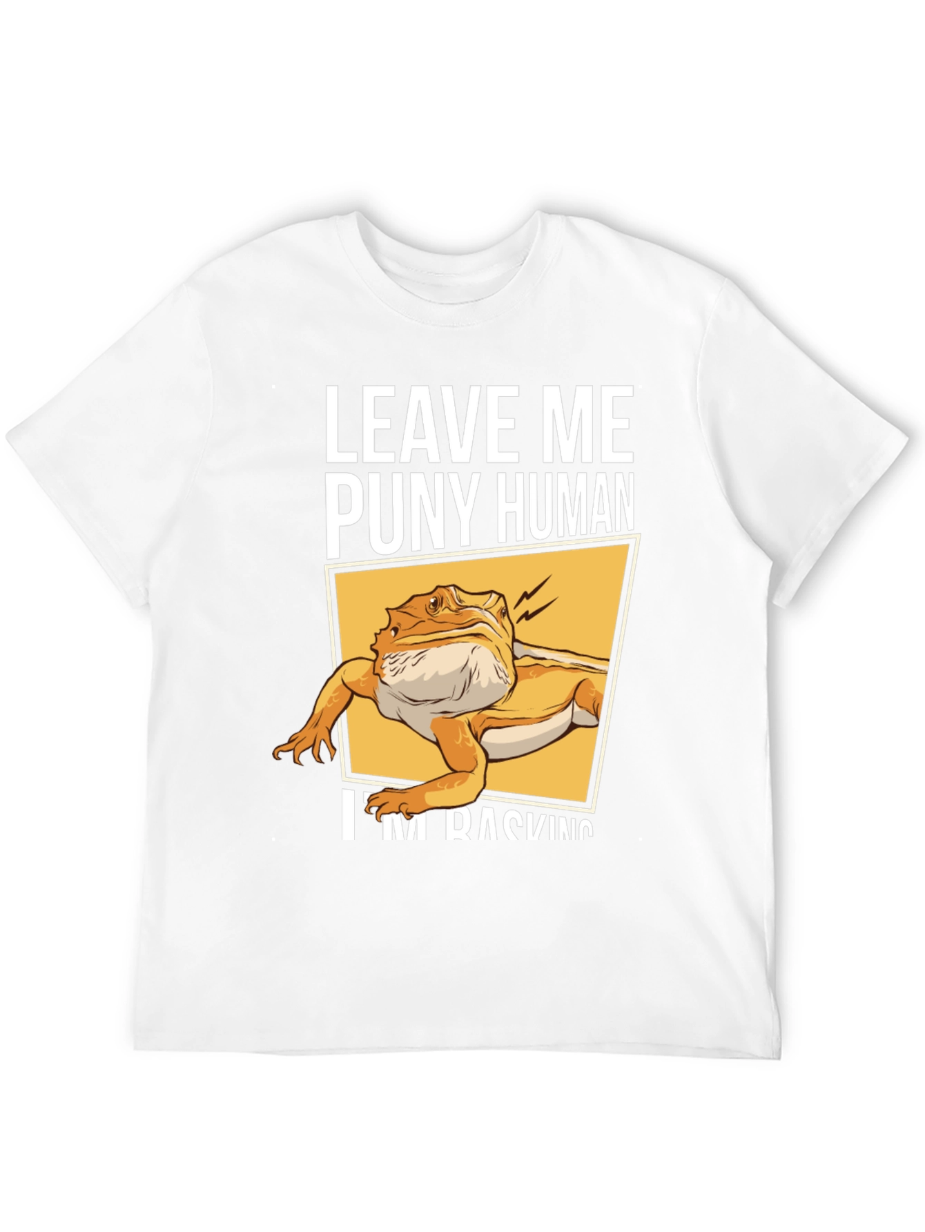 Leave Me Puny Human Bearded Dragon Black T-Shirt