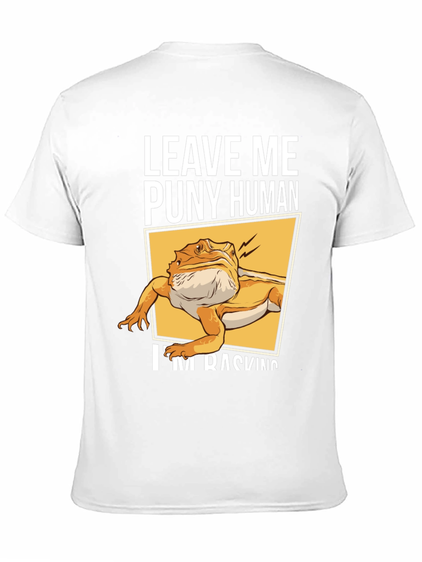 Leave Me Puny Human Bearded Dragon Black T-Shirt