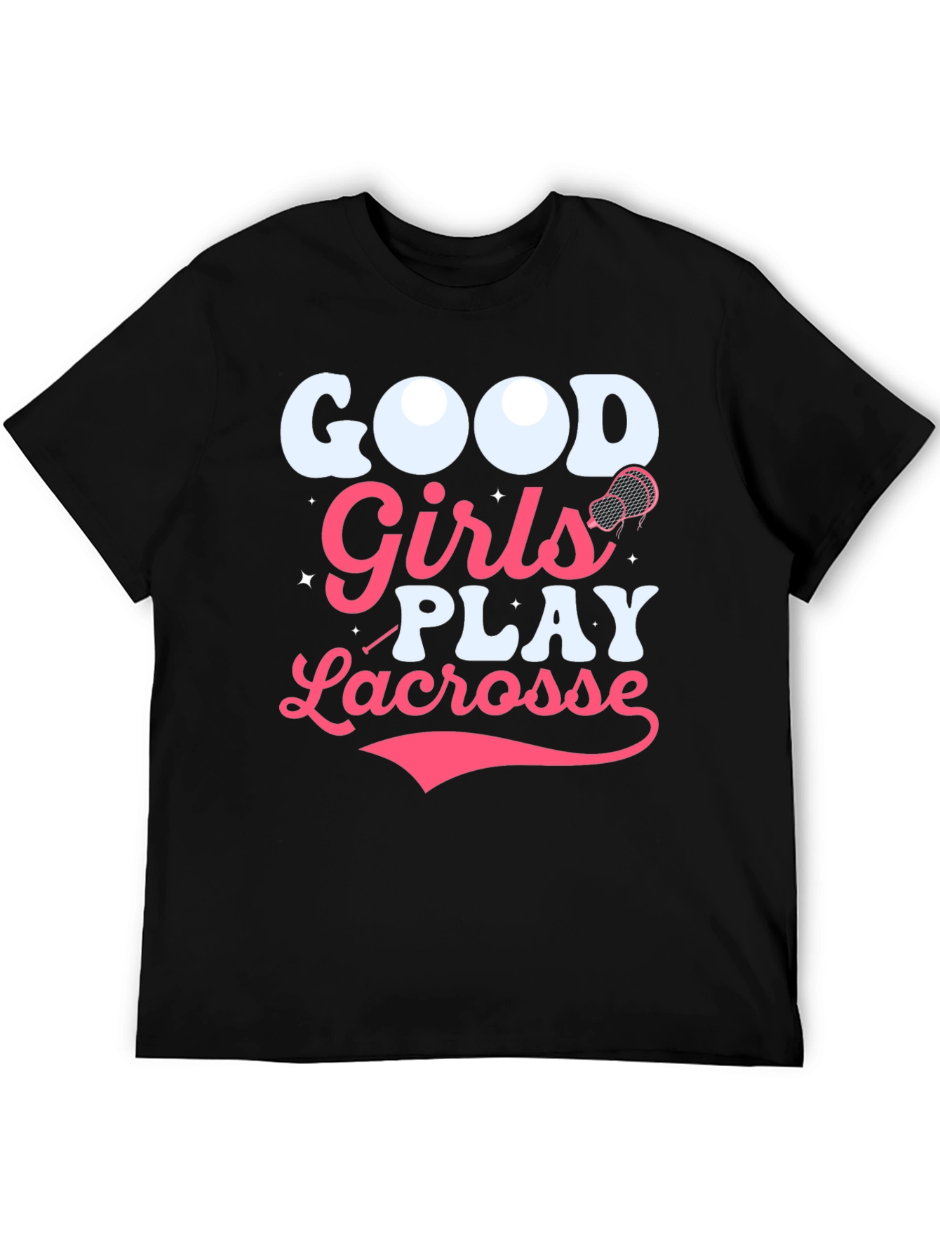 Good Girls Play Lacrosse Graphic T-Shirt