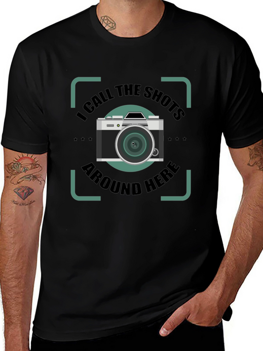 I Call the Shots Around Here Graphic T-Shirt