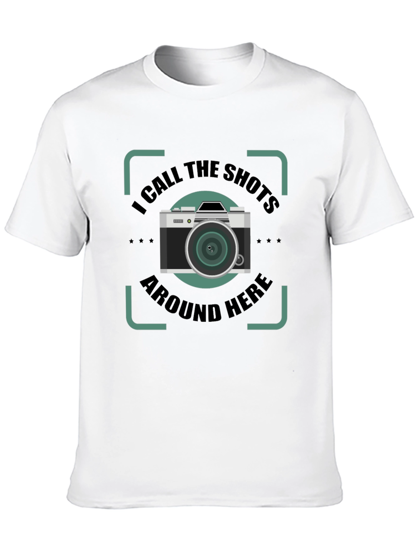 I Call the Shots Around Here Graphic T-Shirt