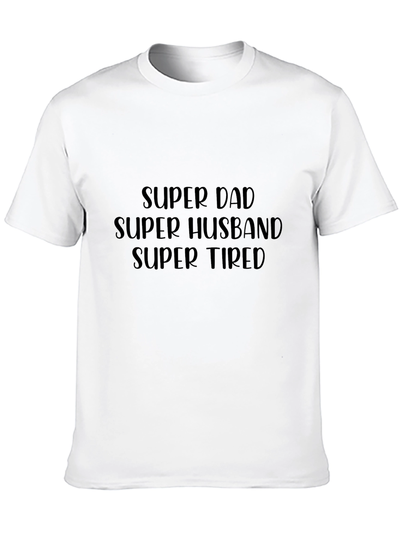Super Dad Husband Tired Black Graphic Tee