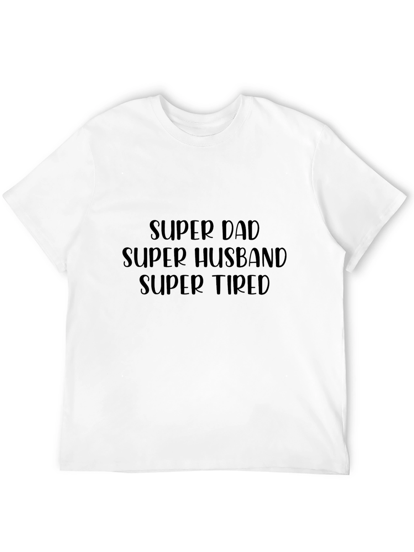 Super Dad Husband Tired Black Graphic Tee