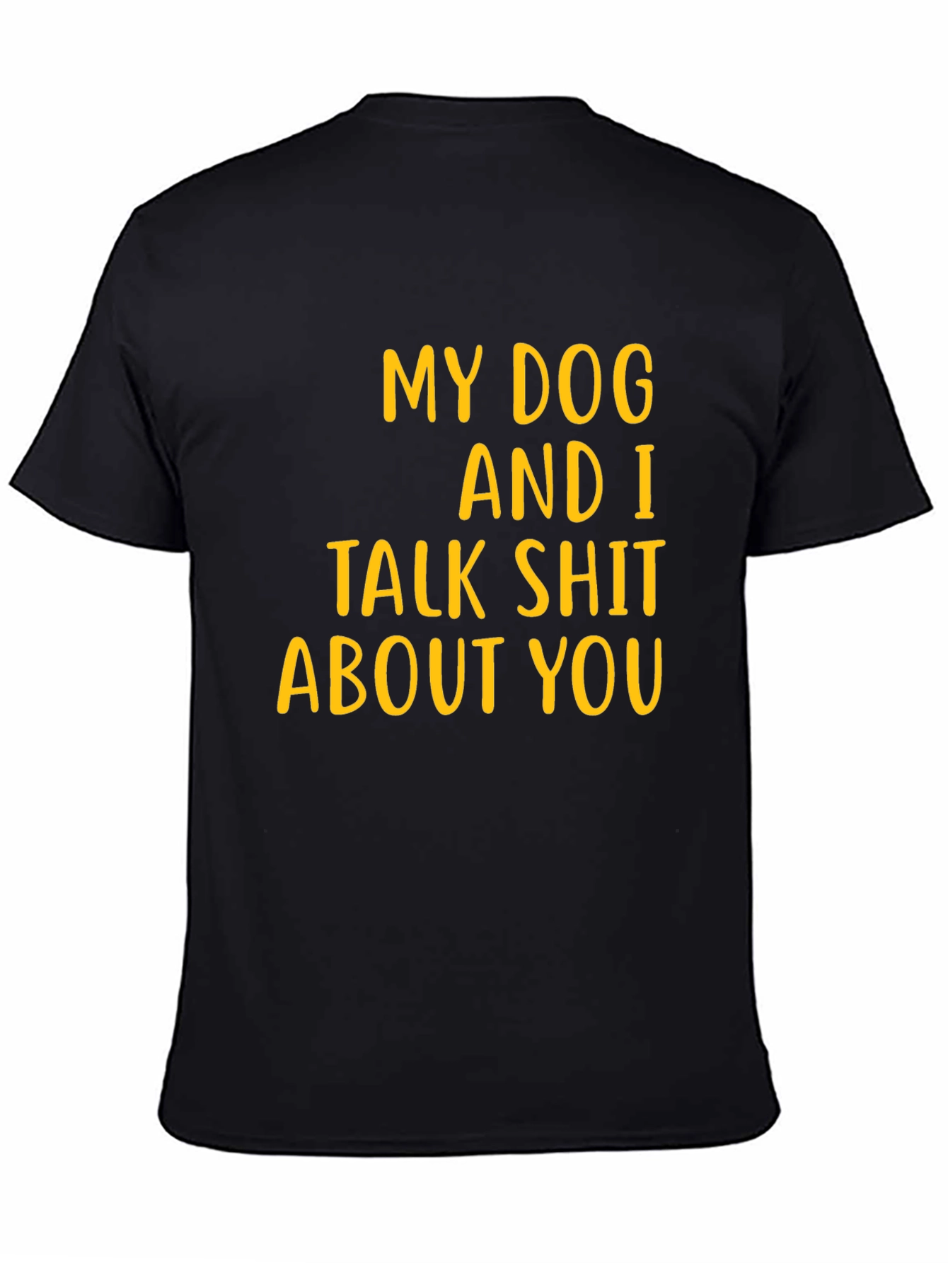 My Dog and I Talk Shirt