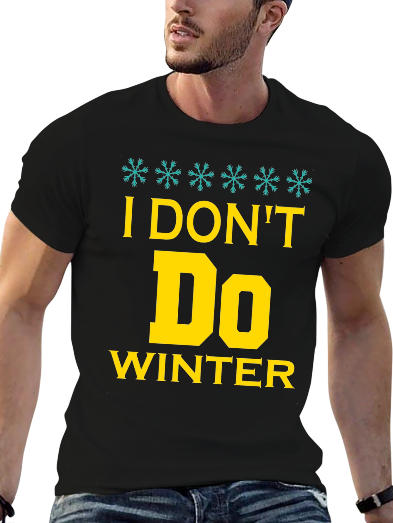 I Dont Do Winter Graphic Tee