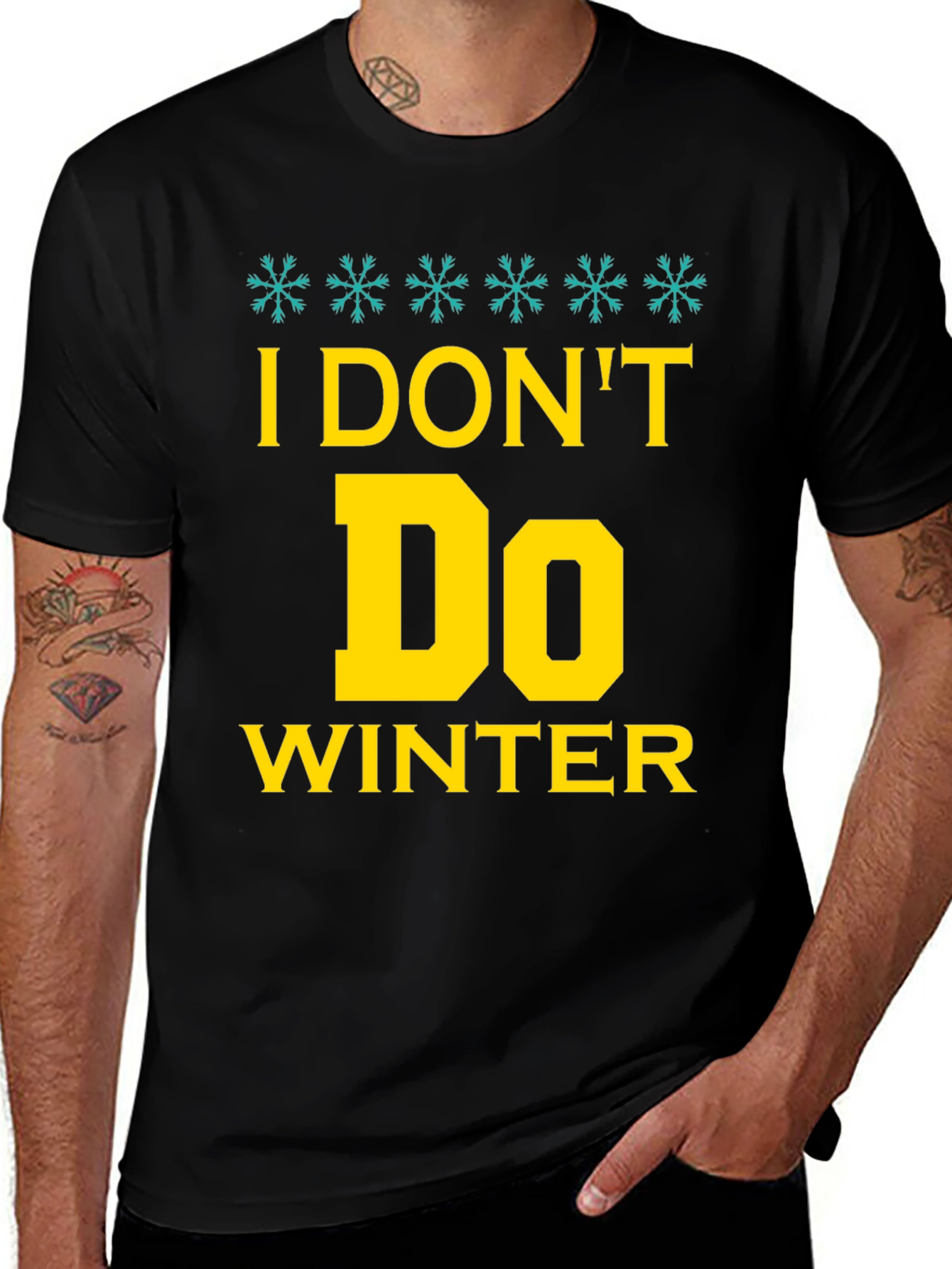 I Dont Do Winter Graphic Tee
