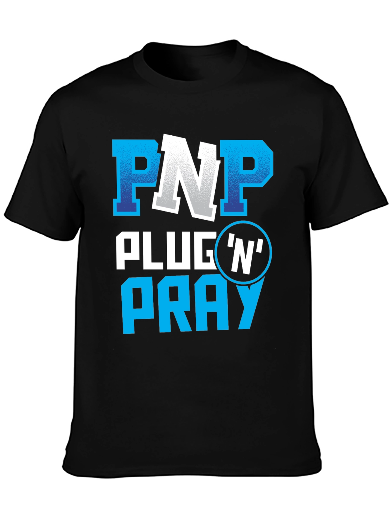 PNP Plug N Pray Graphic Tee