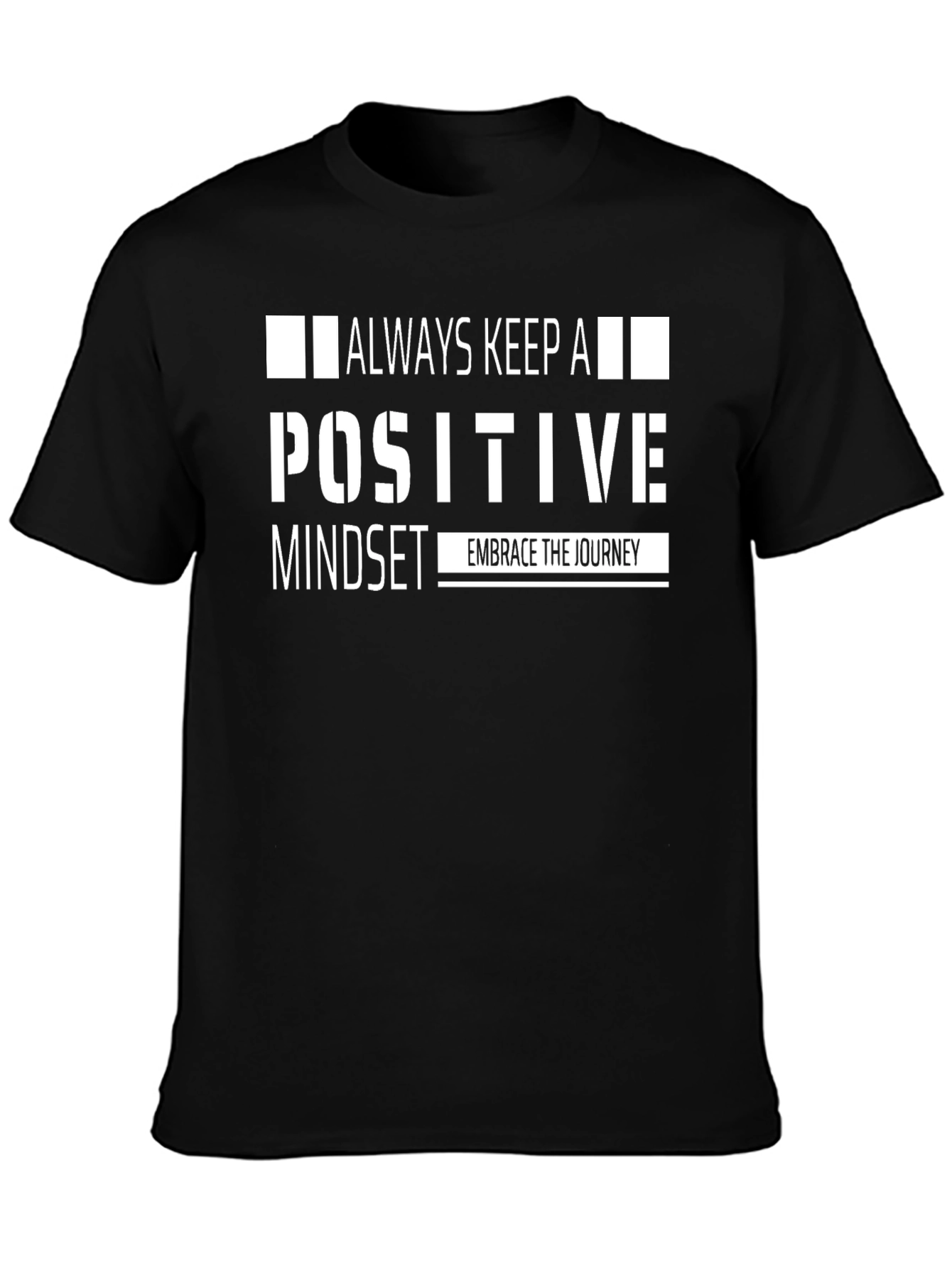 Positive Mindset T-Shirt - Embrace the Journey