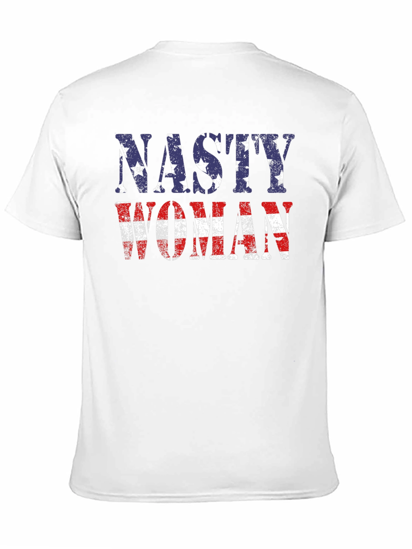 Nasty Woman USA Flag T-Shirt