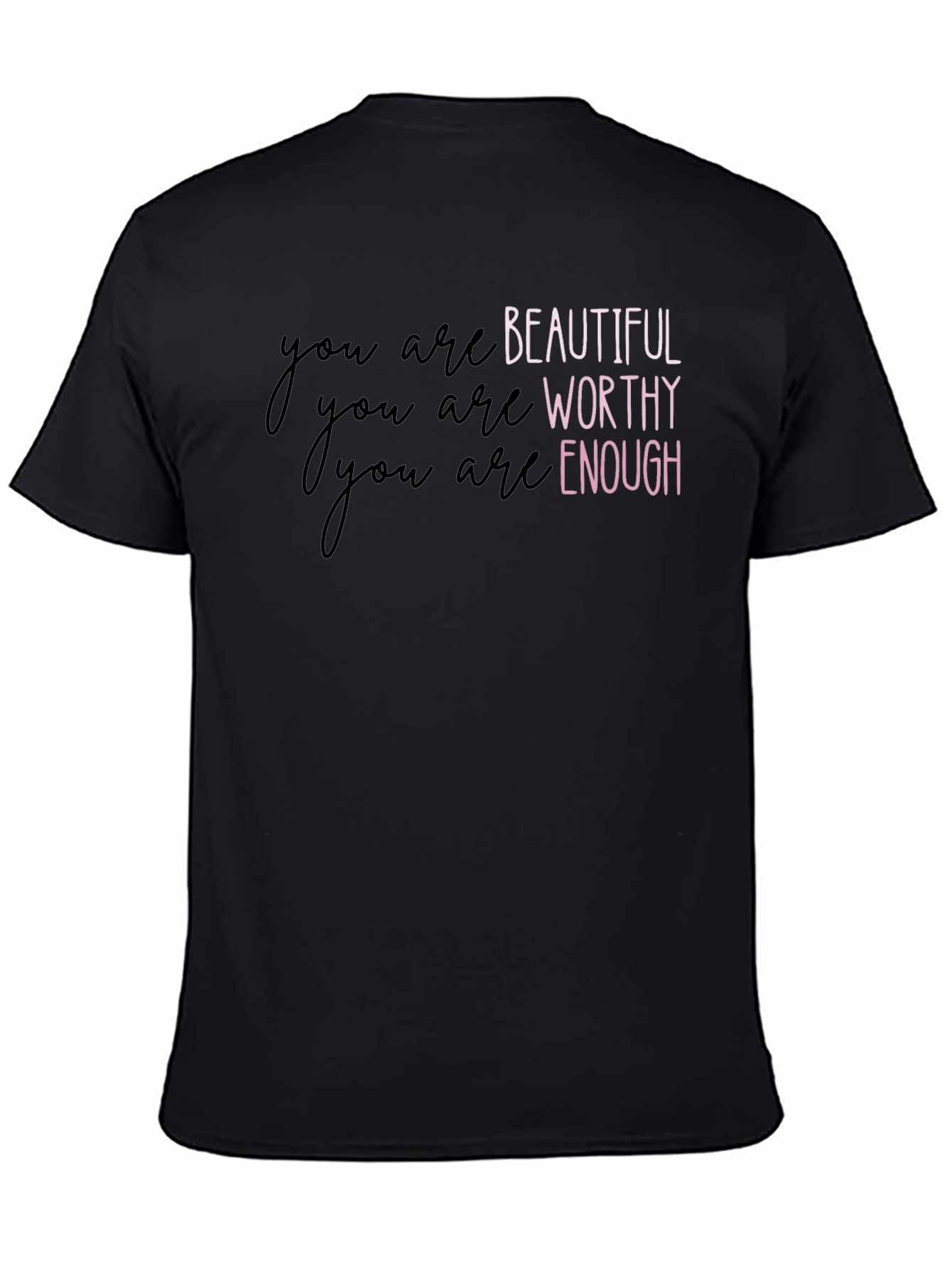 You Are Beautiful Graphic Tee - Motivational Shirt
