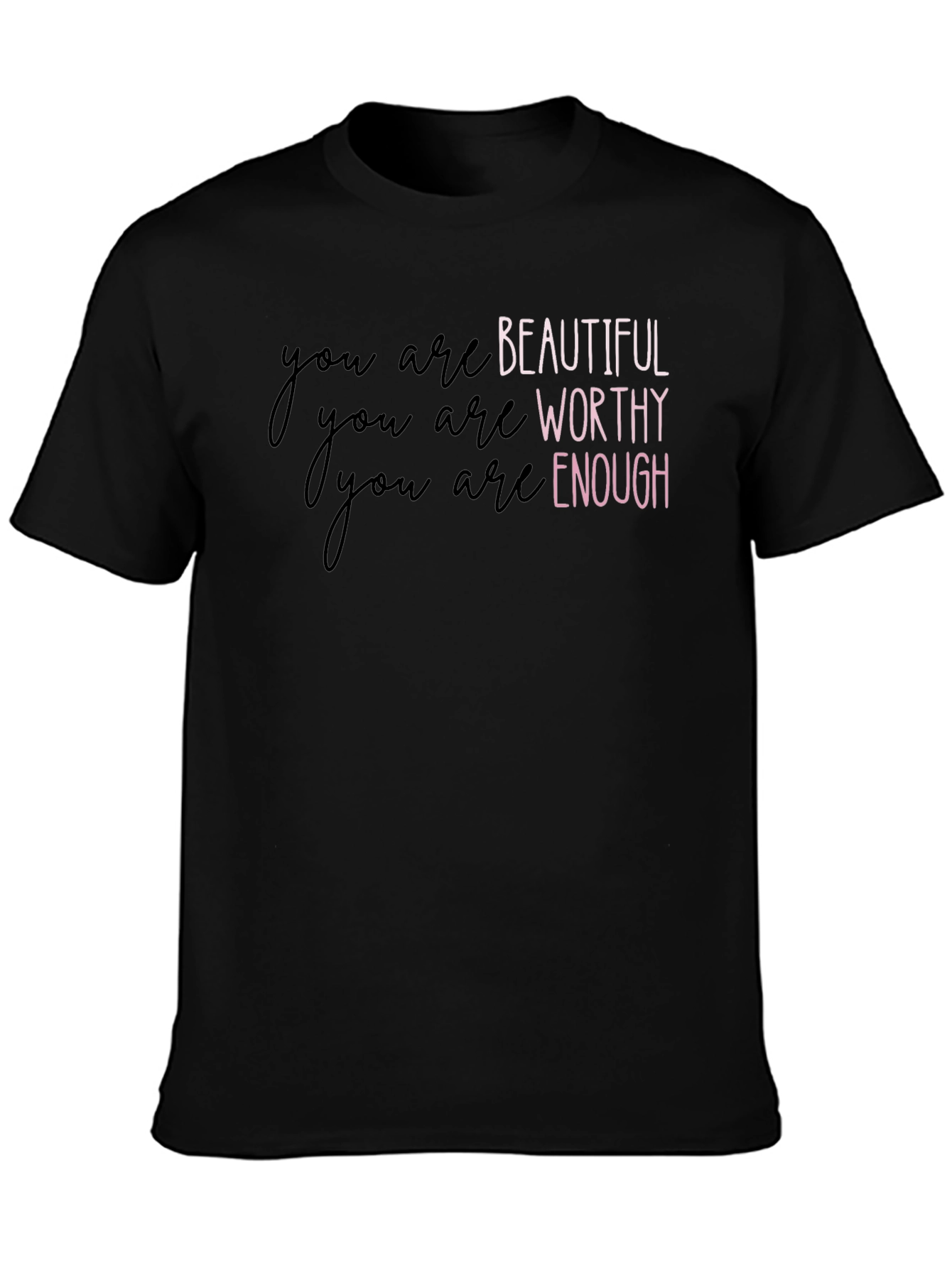You Are Beautiful Graphic Tee - Motivational Shirt