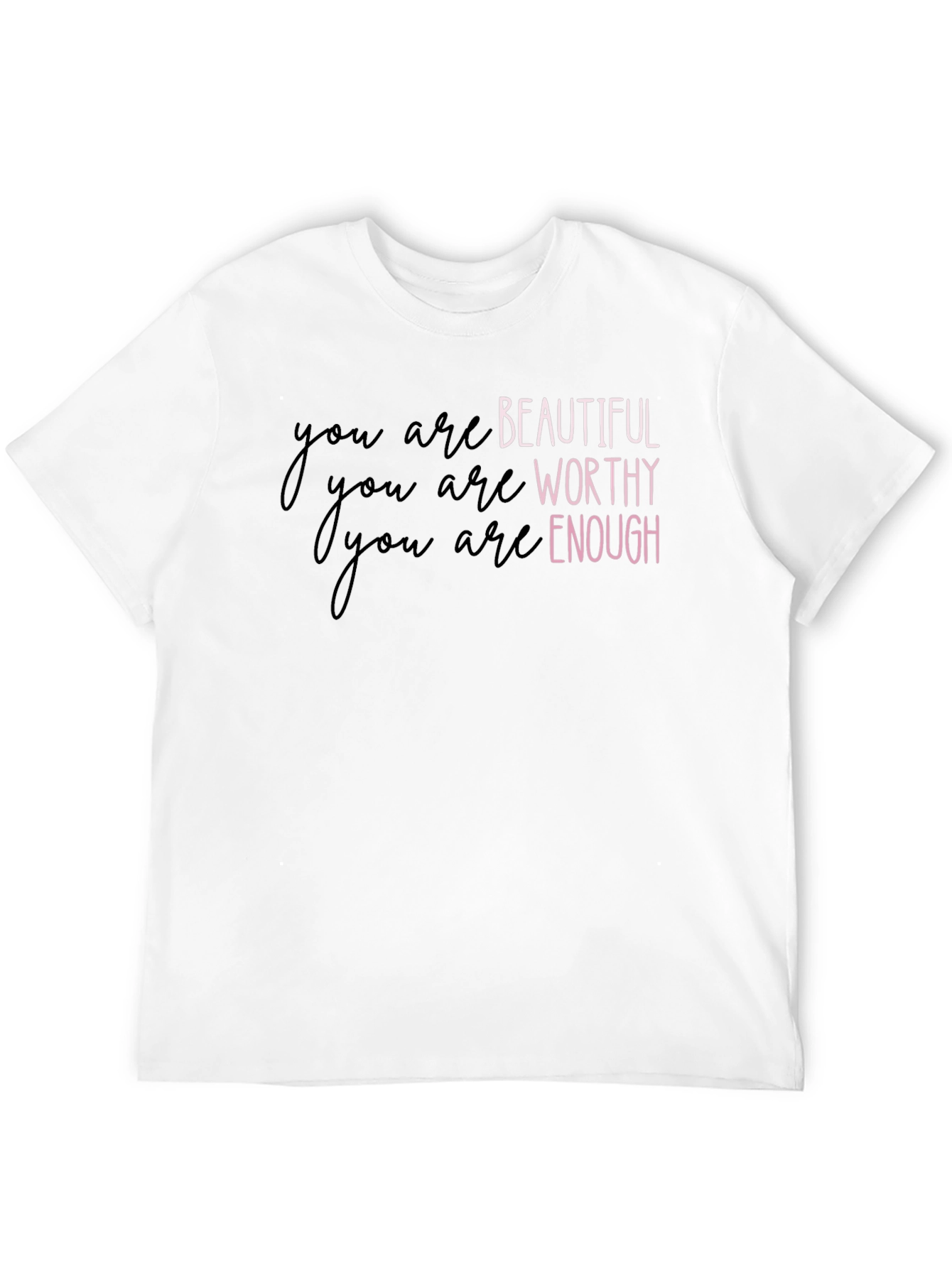 You Are Beautiful Graphic Tee - Motivational Shirt