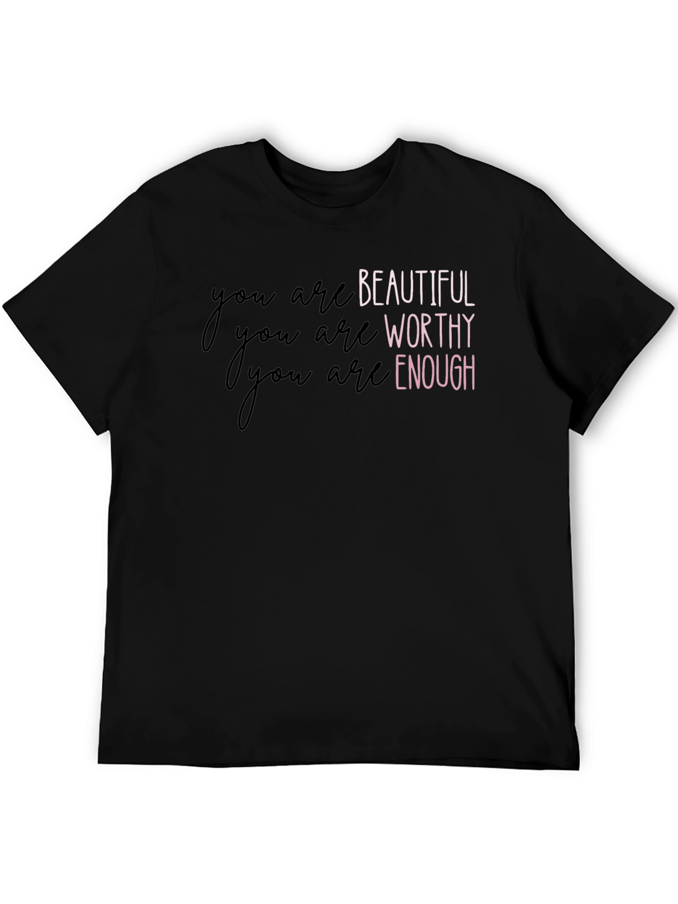 You Are Beautiful Graphic Tee - Motivational Shirt