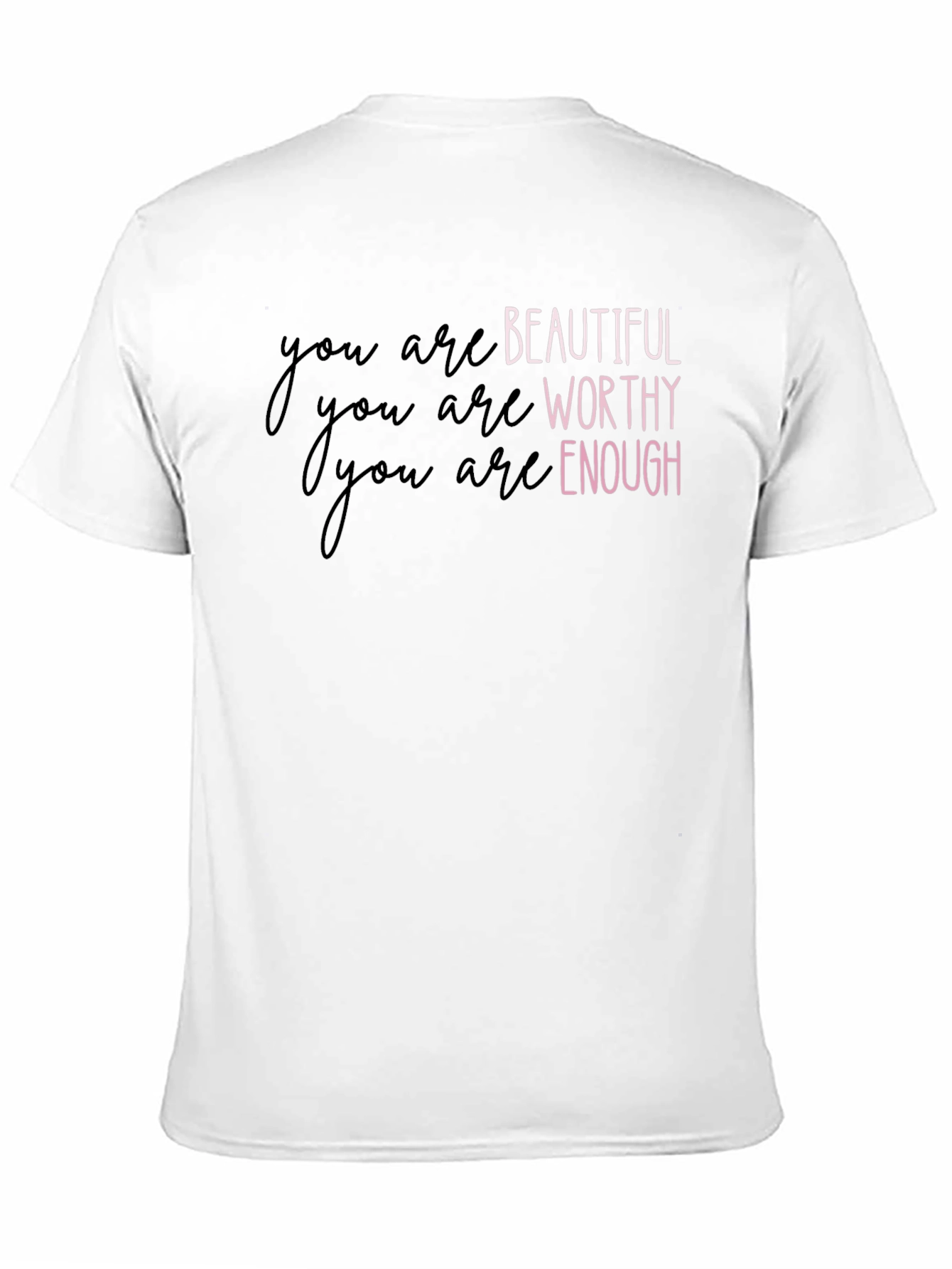 You Are Beautiful Graphic Tee - Motivational Shirt