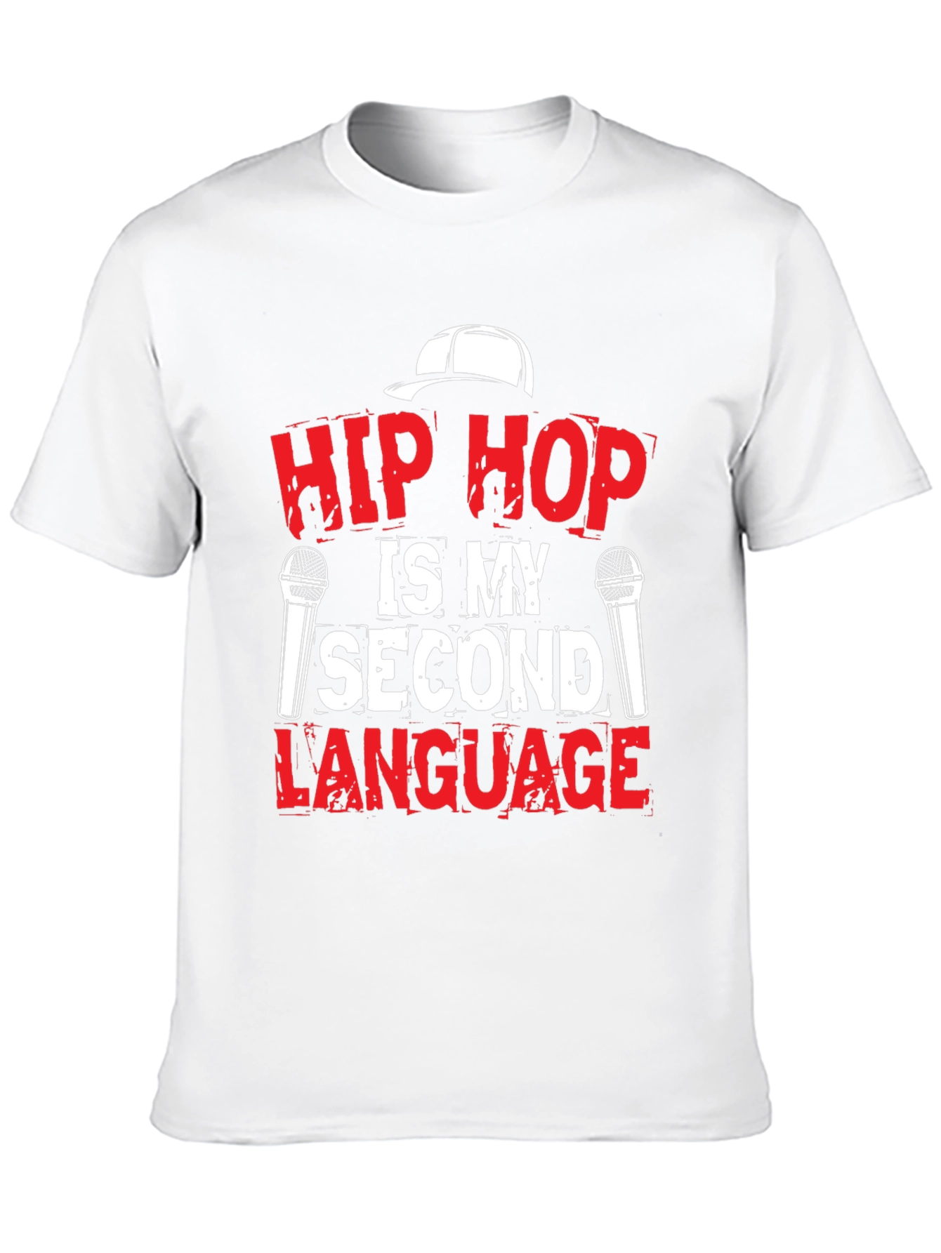 Hip Hop is My Second Language T-Shirt