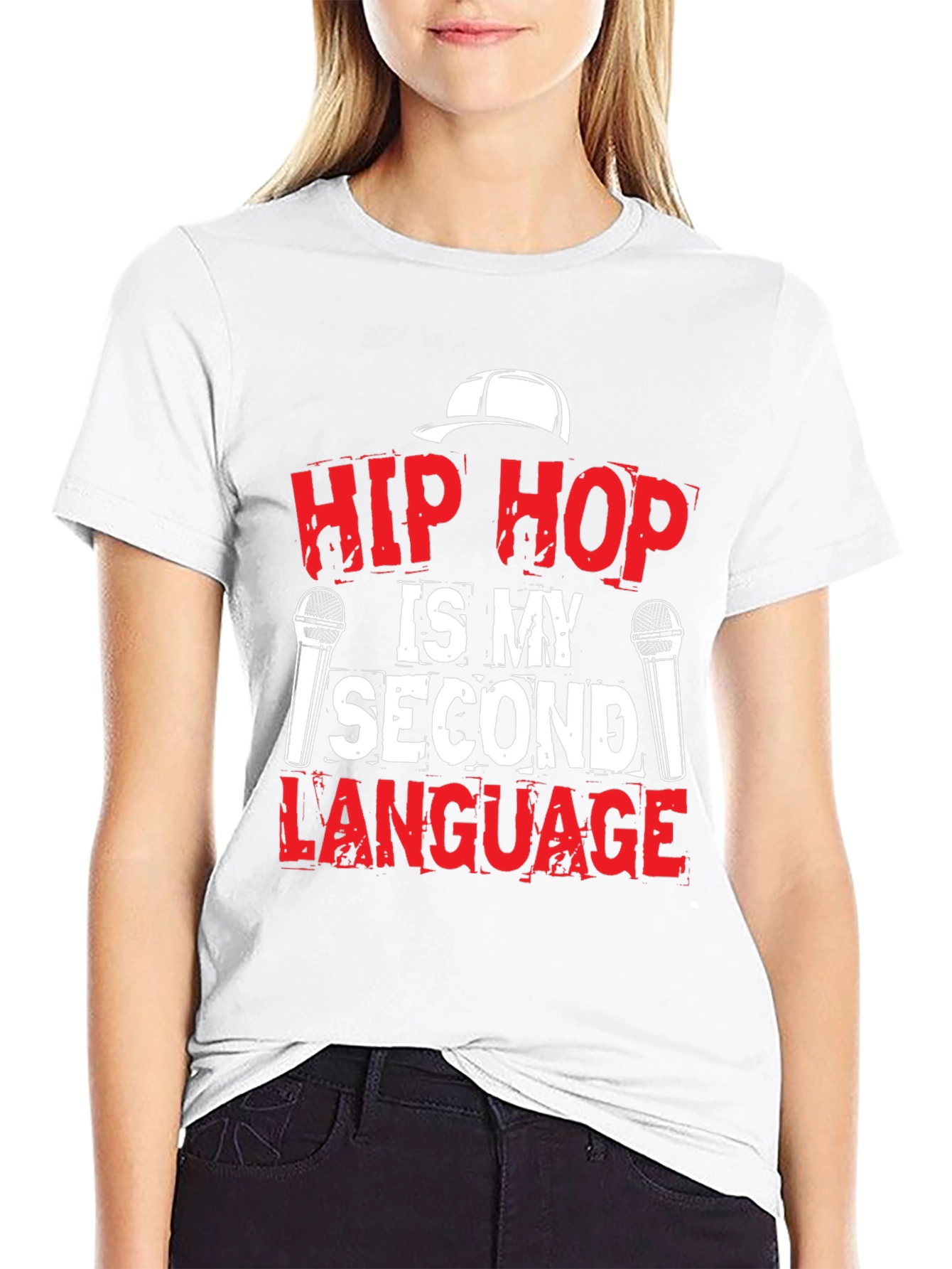 Hip Hop is My Second Language T-Shirt