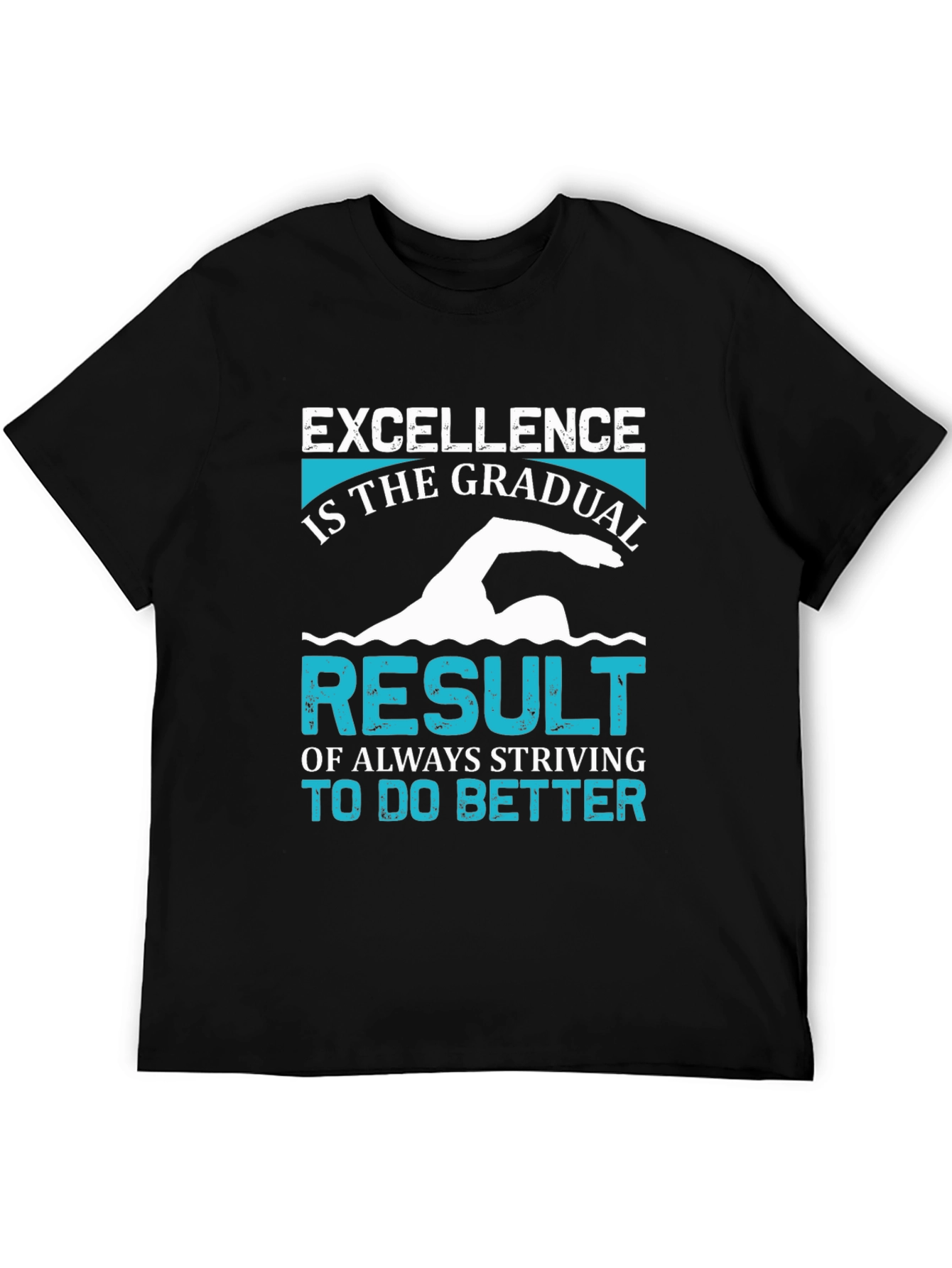 Excellence Swimmer T-Shirt - Motivational Graphic Tee