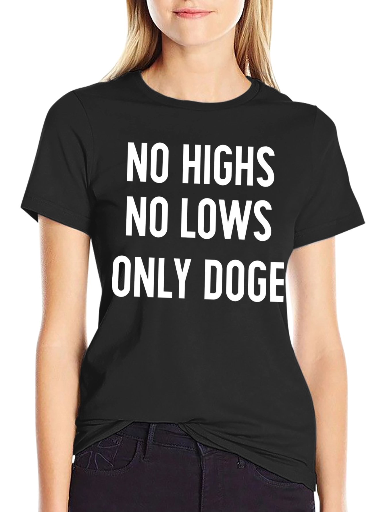 No Highs No Lows Only Doge Black T-Shirt