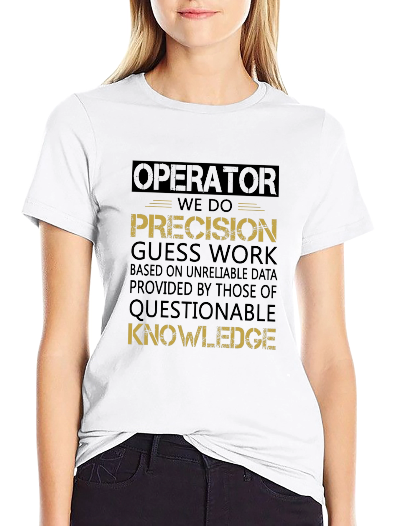 Operator Precision Guess Work Graphic Tee