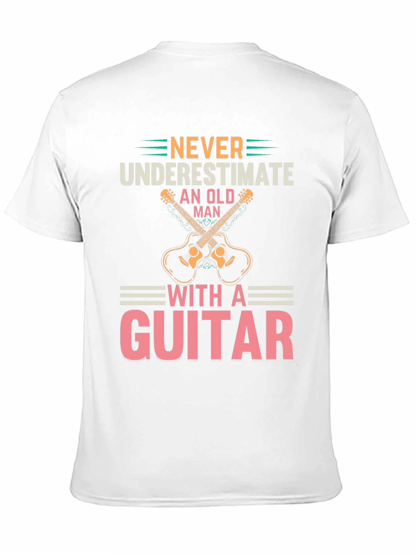 Never Underestimate Old Man with a Guitar Tee