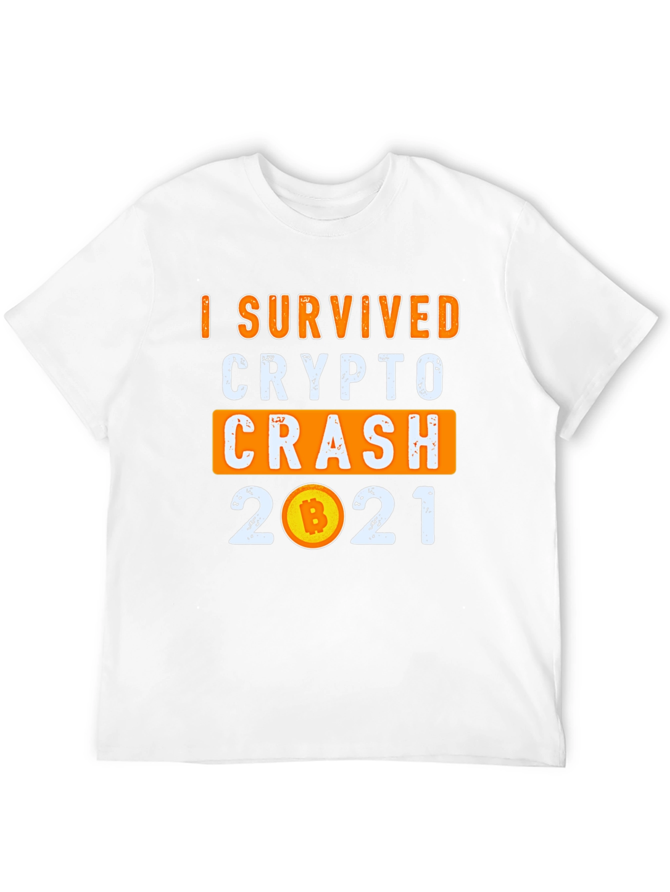 I Survived Crypto Crash 2021 T-Shirt
