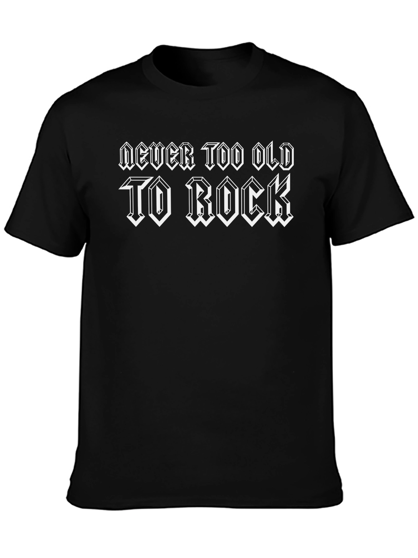 Never Too Old to Rock T-Shirt