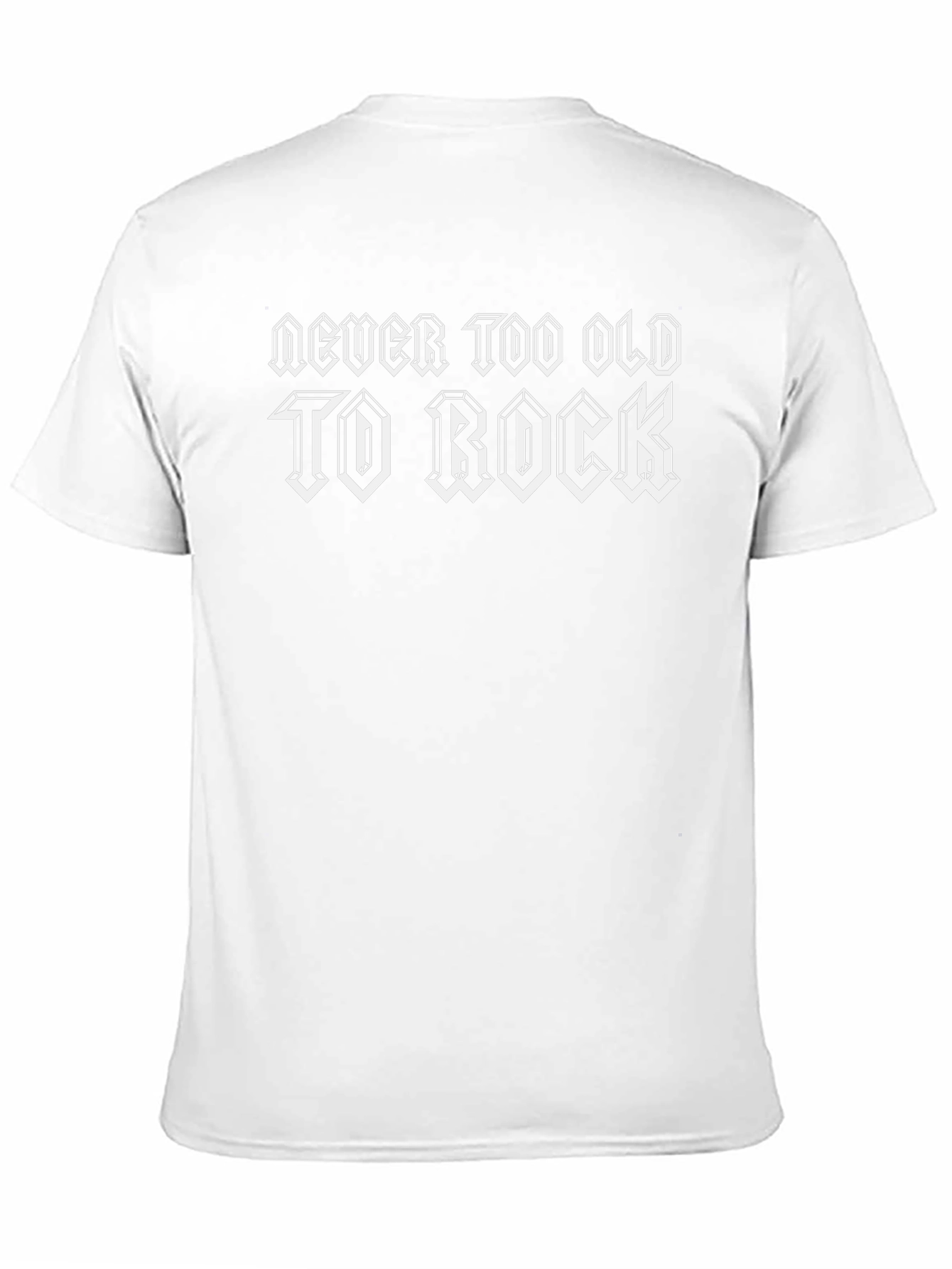 Never Too Old to Rock T-Shirt