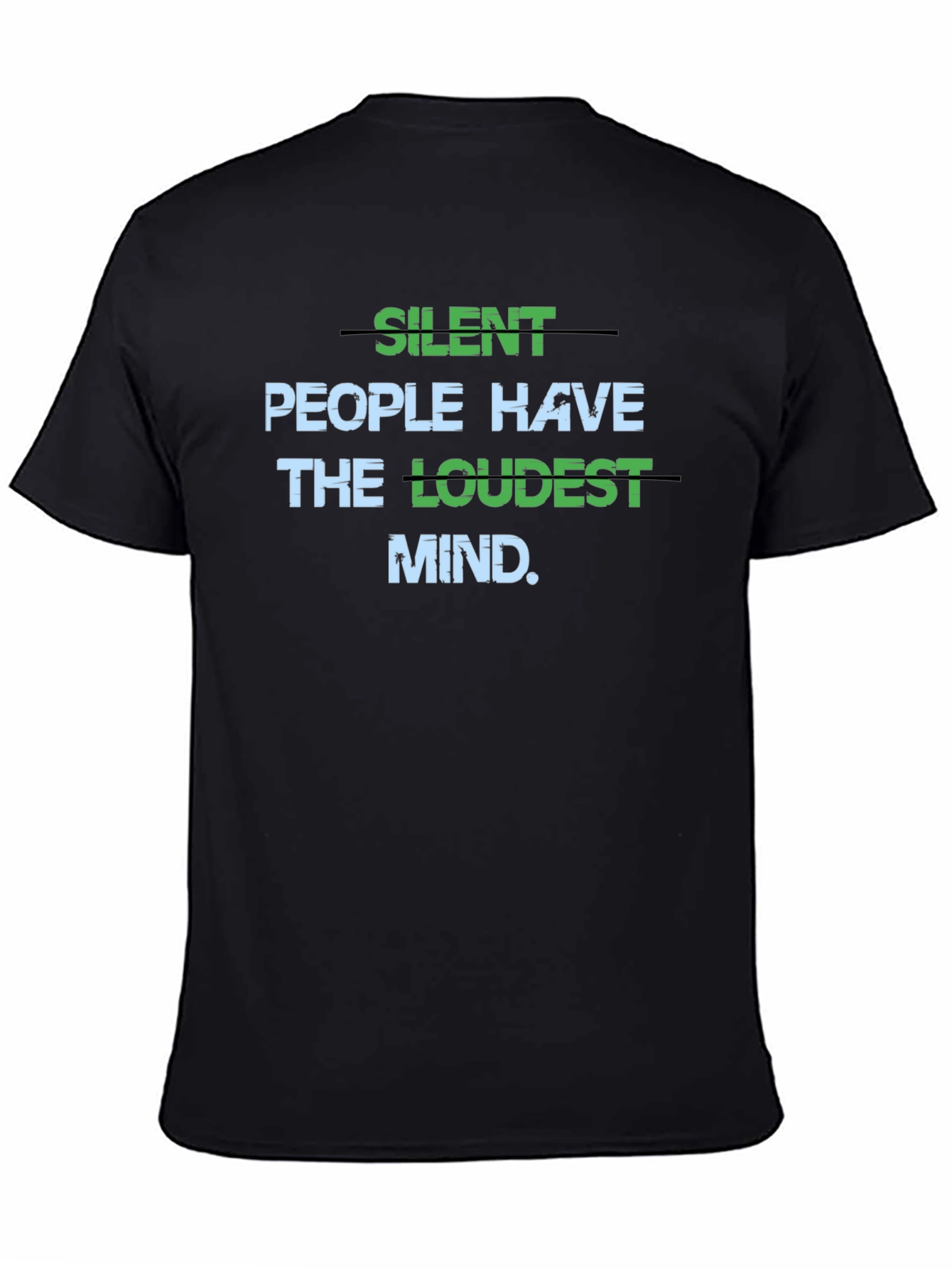 Silent People Loudest Mind Graphic Tee