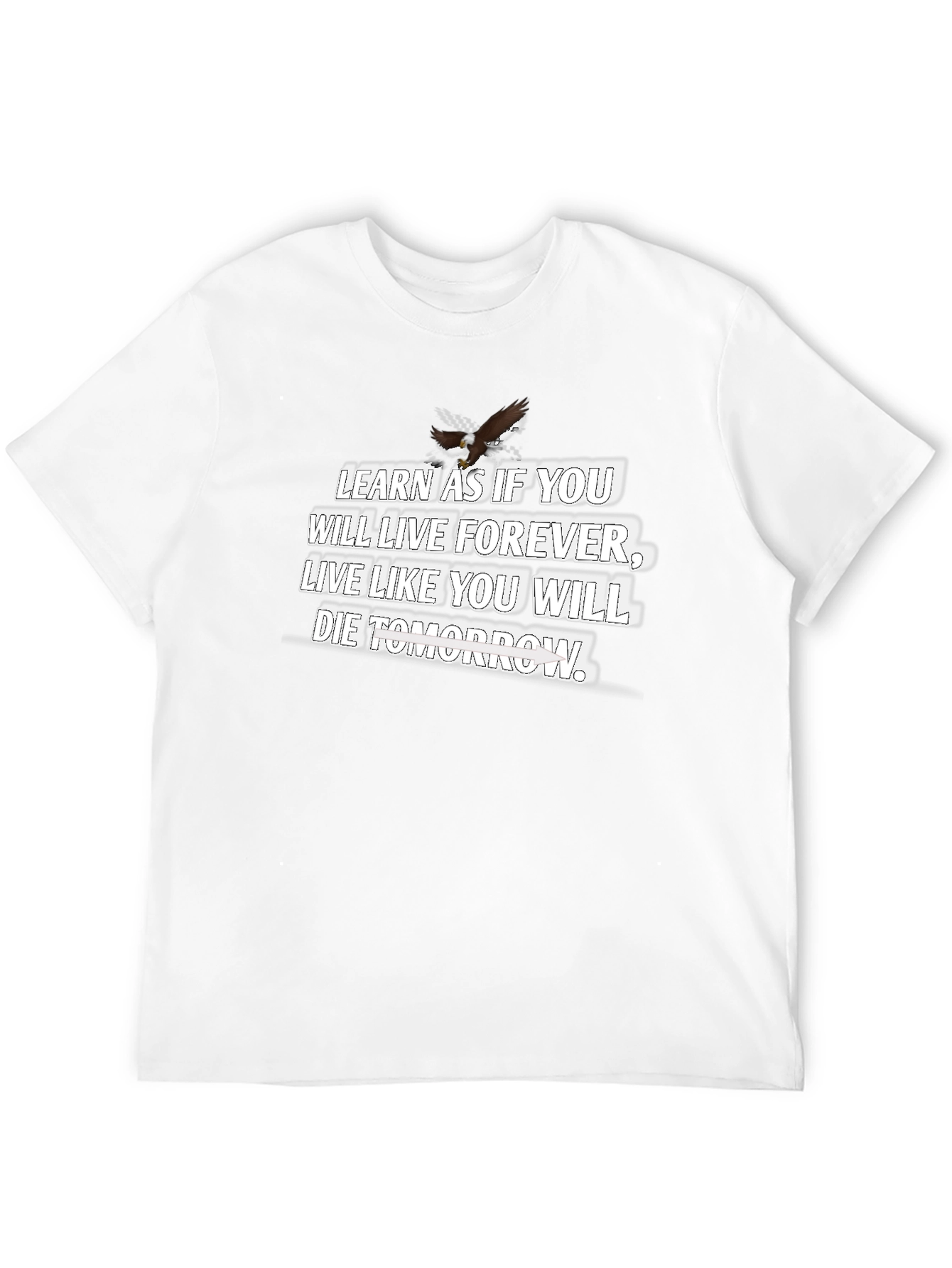 Inspirational Quote T-Shirt - Live & Learn