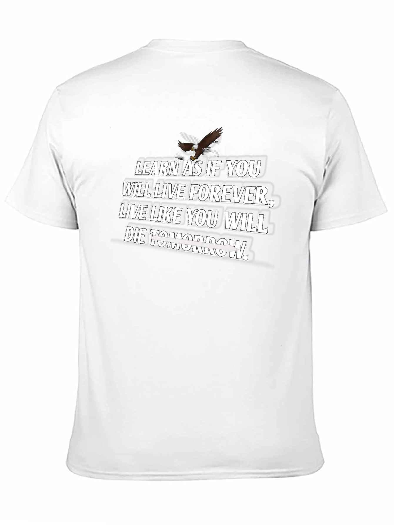 Inspirational Quote T-Shirt - Live & Learn