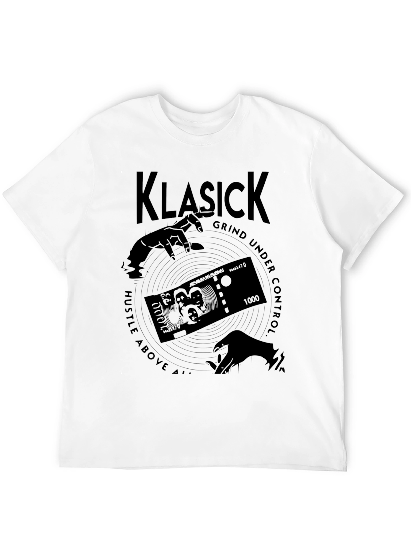 Klasick Grind Graphic T-Shirt - Hustle Above All