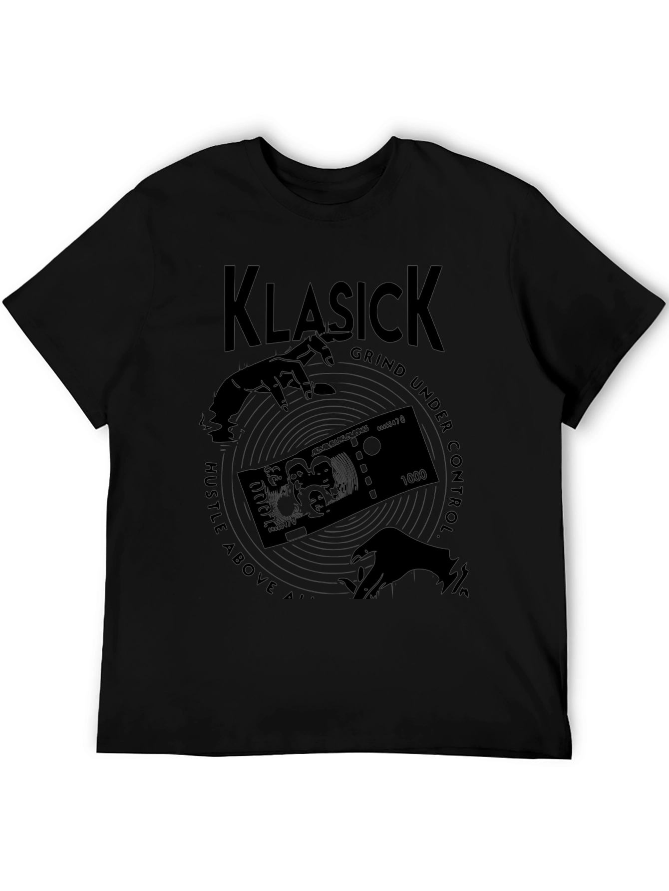 Klasick Grind Graphic T-Shirt - Hustle Above All